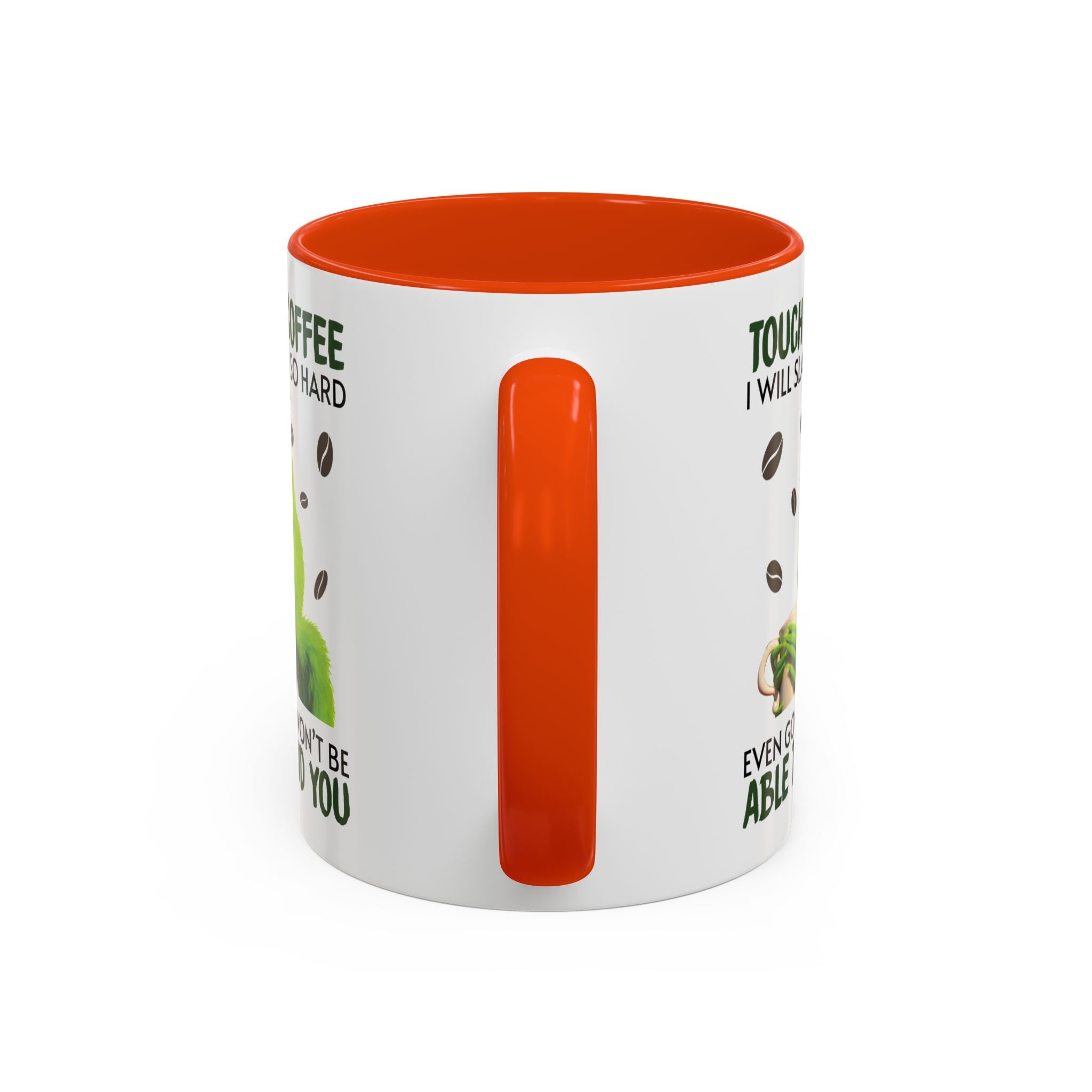 Funny Quote Mugs, Unique Coffee Cups, Gift for Coffee Lovers, Humorous Mug, Grinch Inspired Ceramics