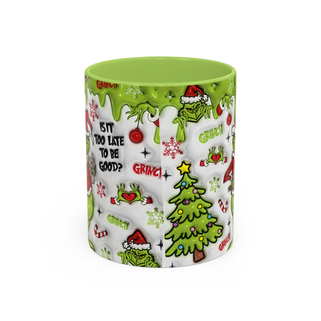 Grinch Holiday Coffee Mug — "Is It Too Late to Be Good?" Accent 11/15oz