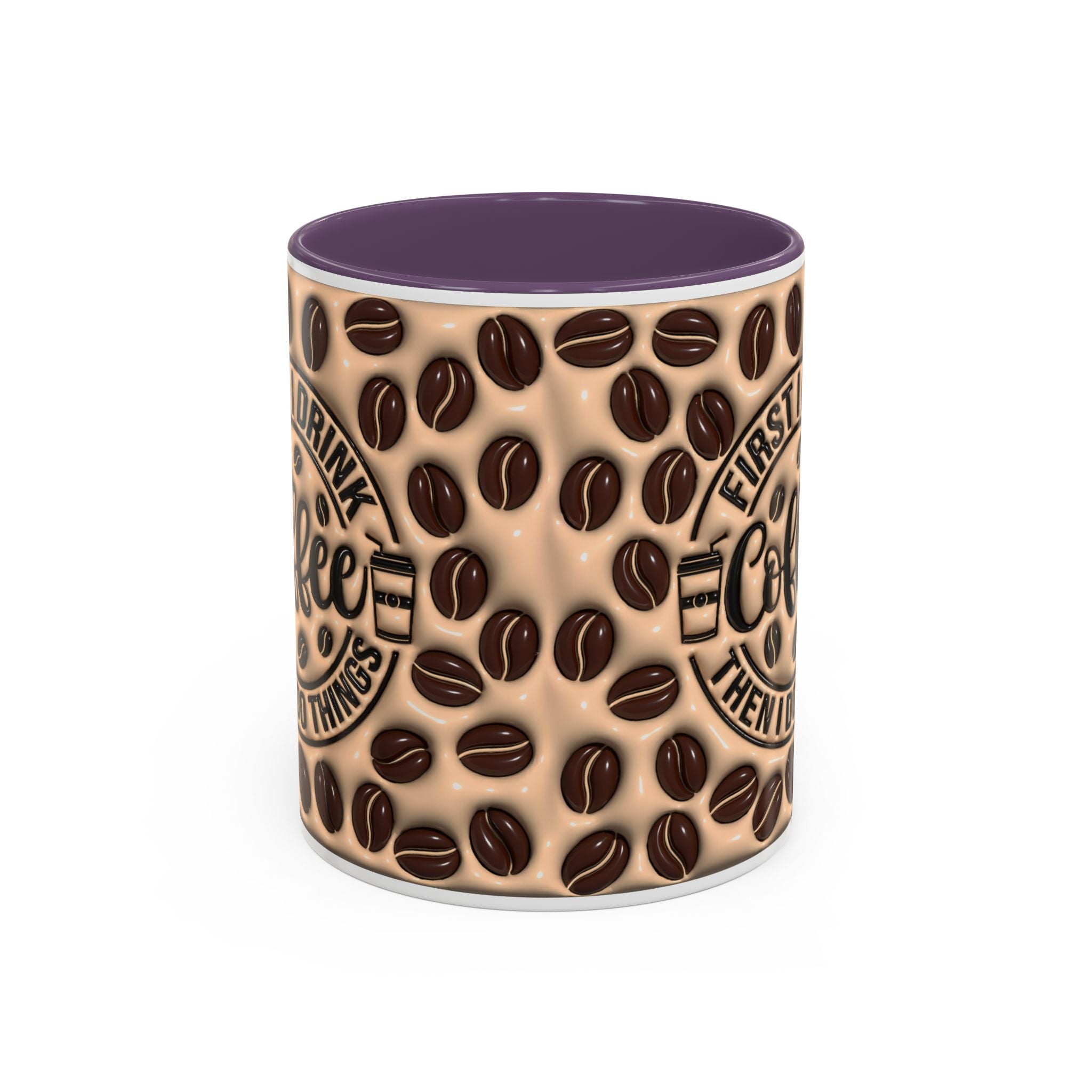 Coffee Beans Pattern First I Drink Coffee Mug | Accent 11oz 15oz