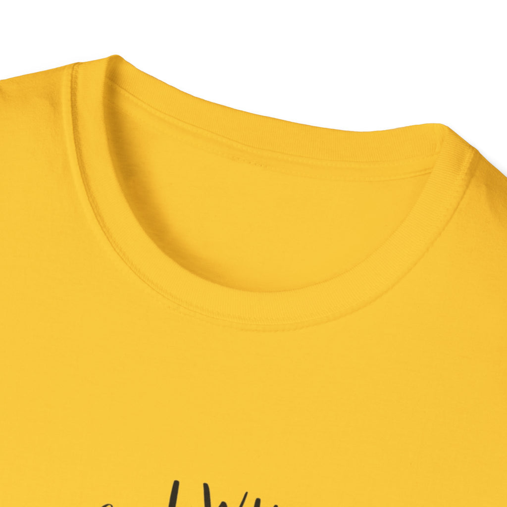 I Will Drink Coffee Here, There and Everywhere - Unisex Softstyle T-Shirt