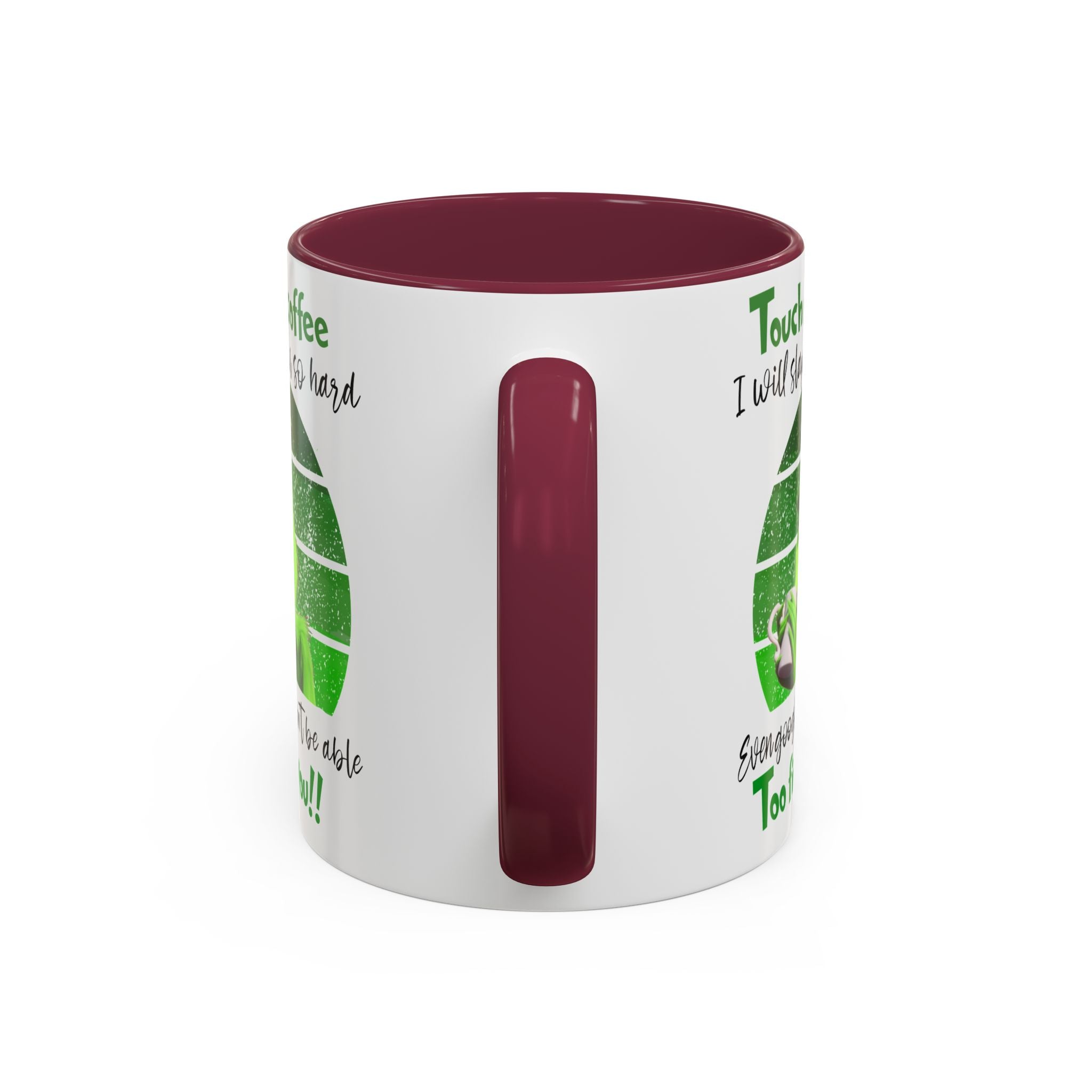 Funny Coffee Mug for Grinch Lovers, Gift for Friends, Humor Mug, Christmas Gift, Office Decor, 11oz or 15oz