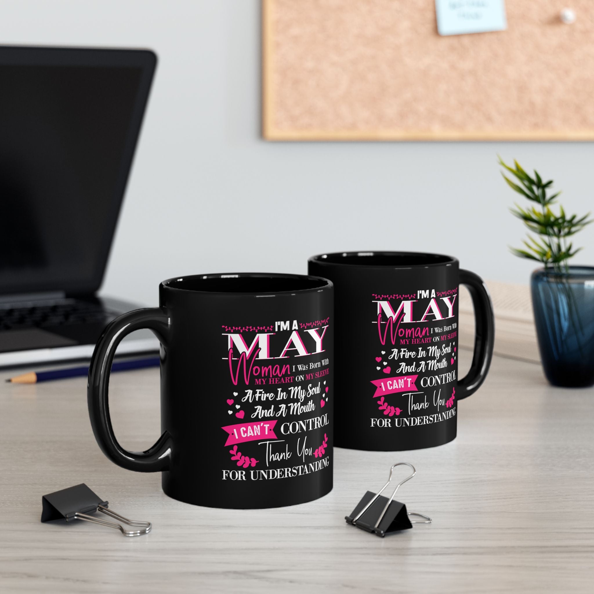 May Woman Birthday Mug — "I'm a May Woman" Black Ceramic Coffee Cup (11oz/15oz)