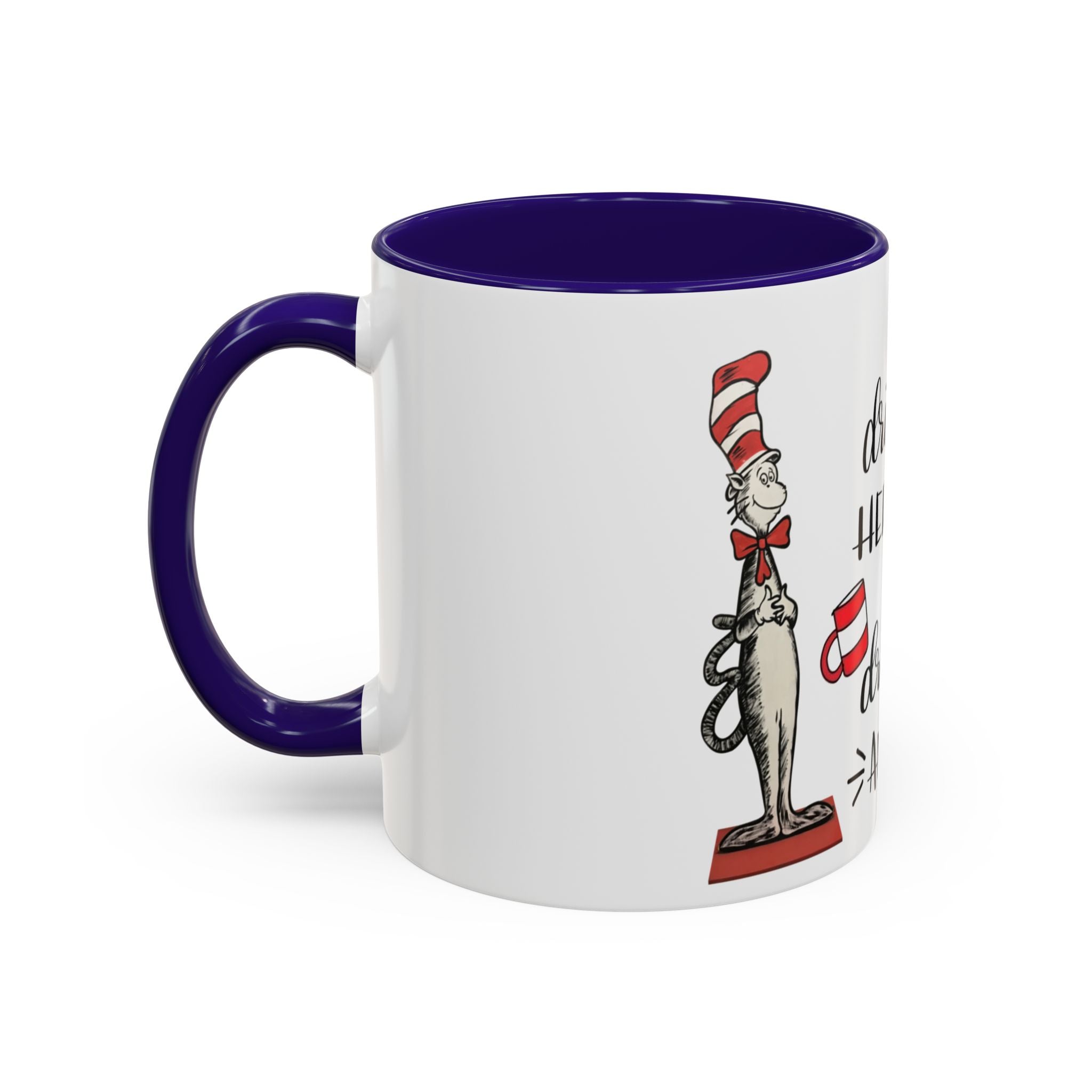 Cat in Hat Coffee Mug — "I Will Drink Coffee Here or There" 11/15oz Color Accent