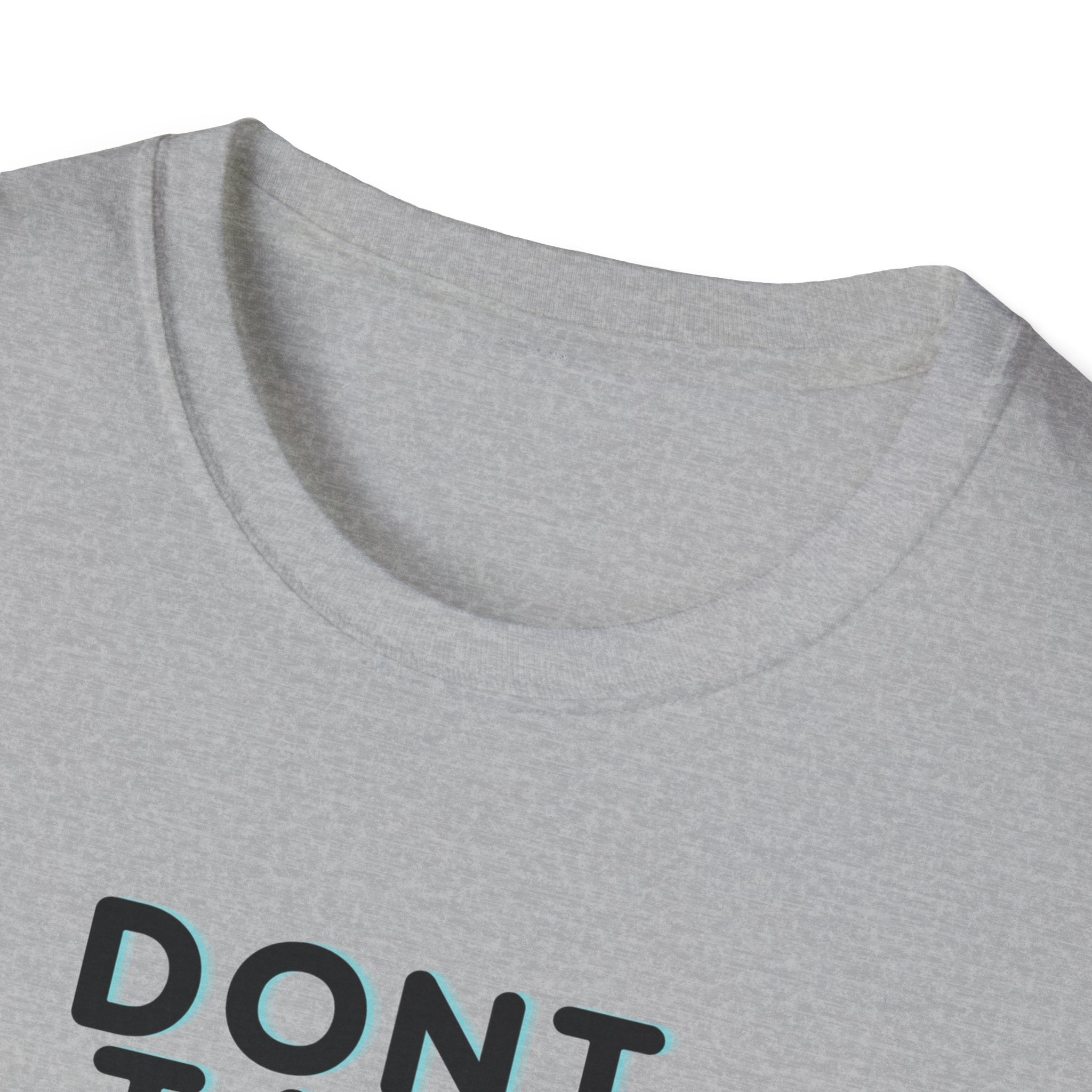Don't Talk Until My Second Cup - Unisex Softstyle T-Shirt