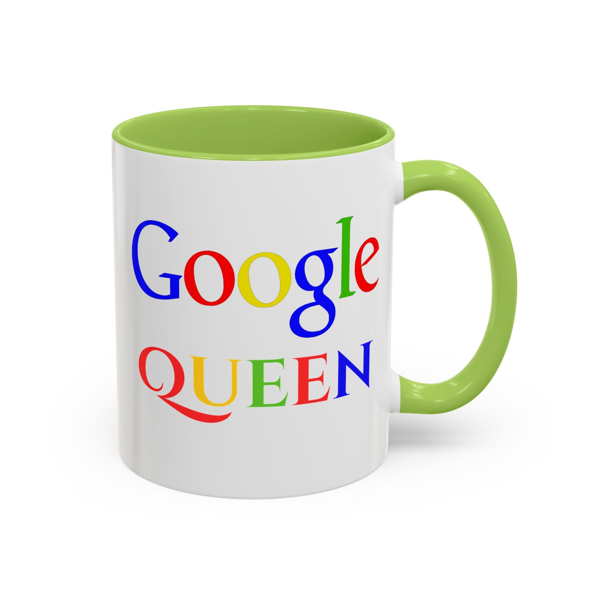 Google Queen Accent Mug — Colorful Novelty Coffee Cup (11/15oz)