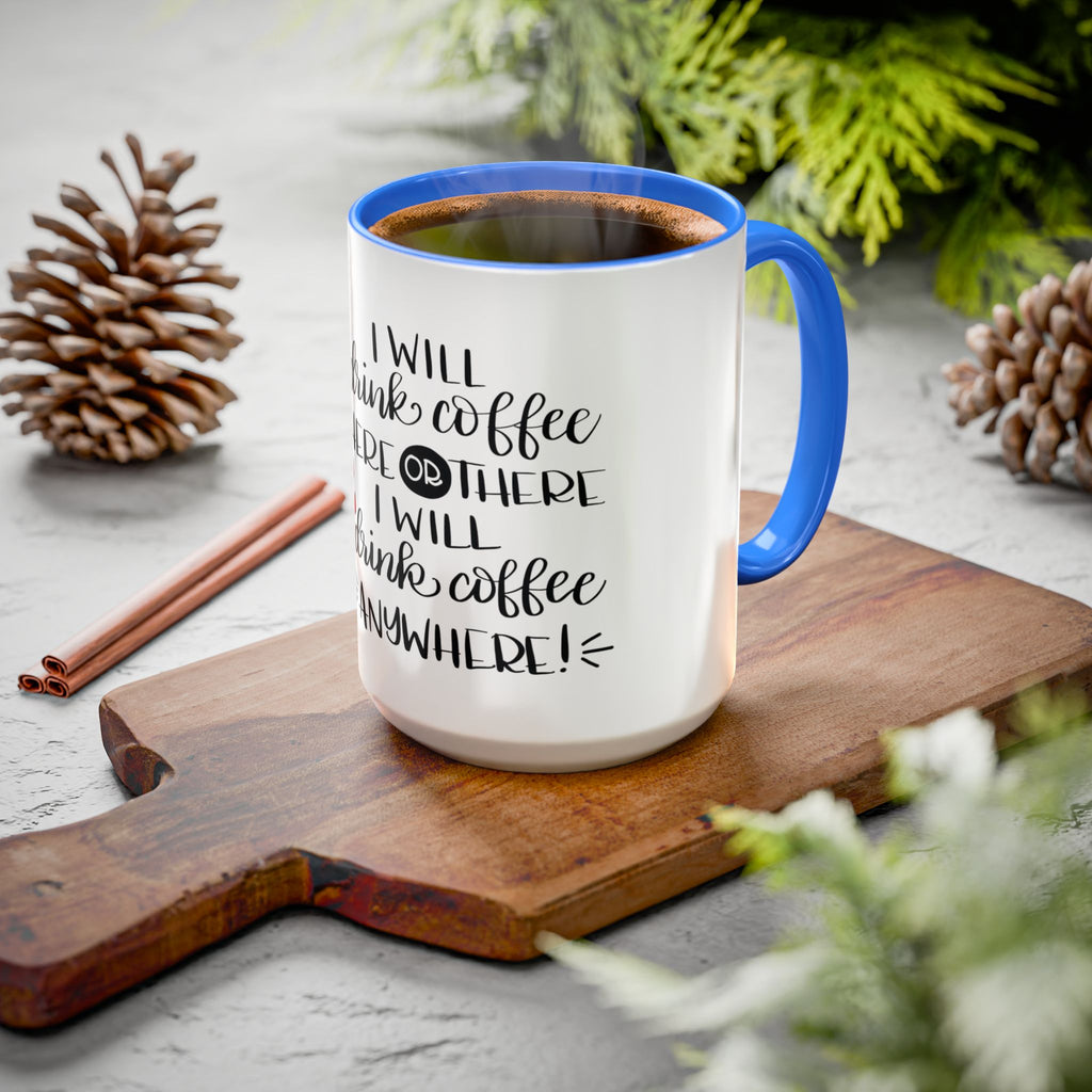 Cat in Hat Coffee Mug — "I Will Drink Coffee Here or There" 11/15oz Color Accent