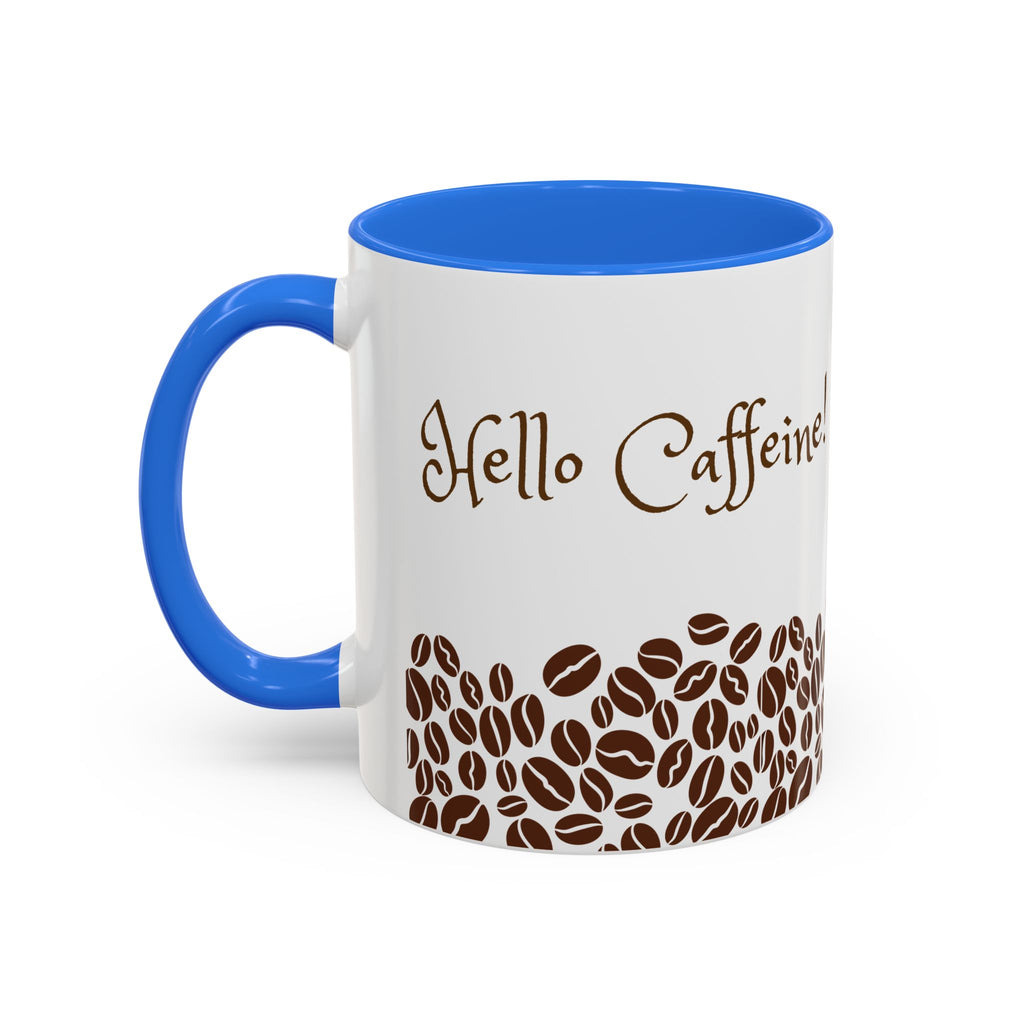 Hello Caffeine! Coffee Bean Ceramic Mug (11oz & 15oz)
