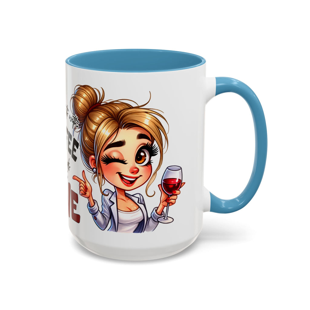 My Day Starts With Coffee and Ends With Wine Mug | Accent Coffee Mug