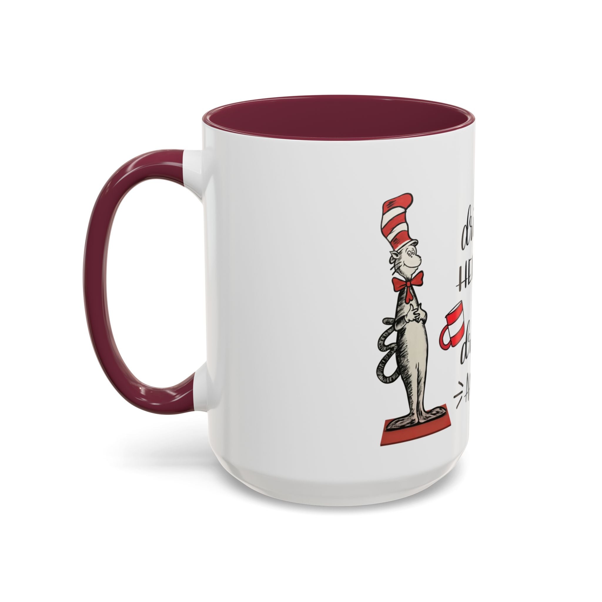 Cat in Hat Coffee Mug — "I Will Drink Coffee Here or There" 11/15oz Color Accent