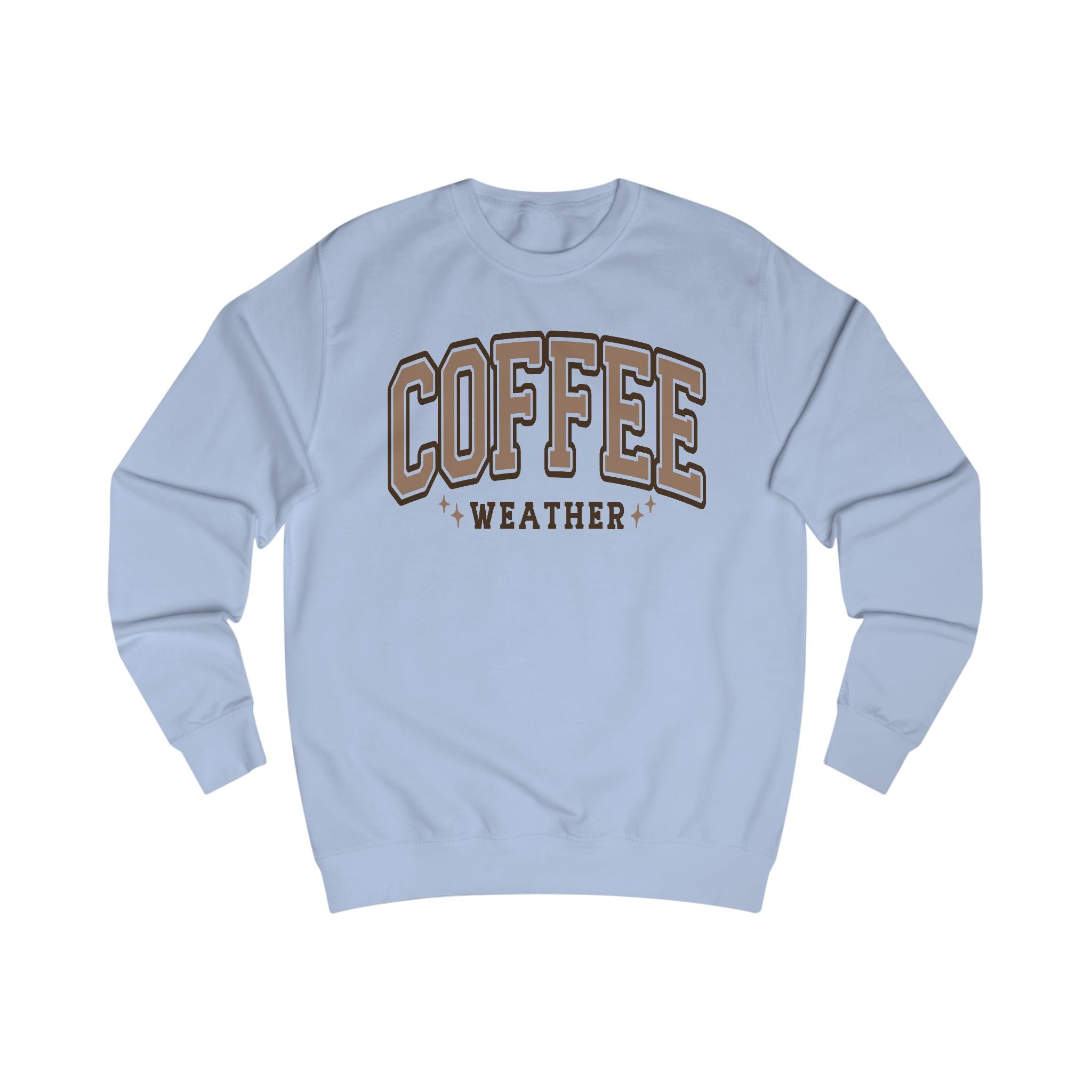 Cozy Coffee Weather Sweatshirt, Mens Womans Unisex Pullover, Gift for Coffee Lovers, Fall Fashion, Casual Wear