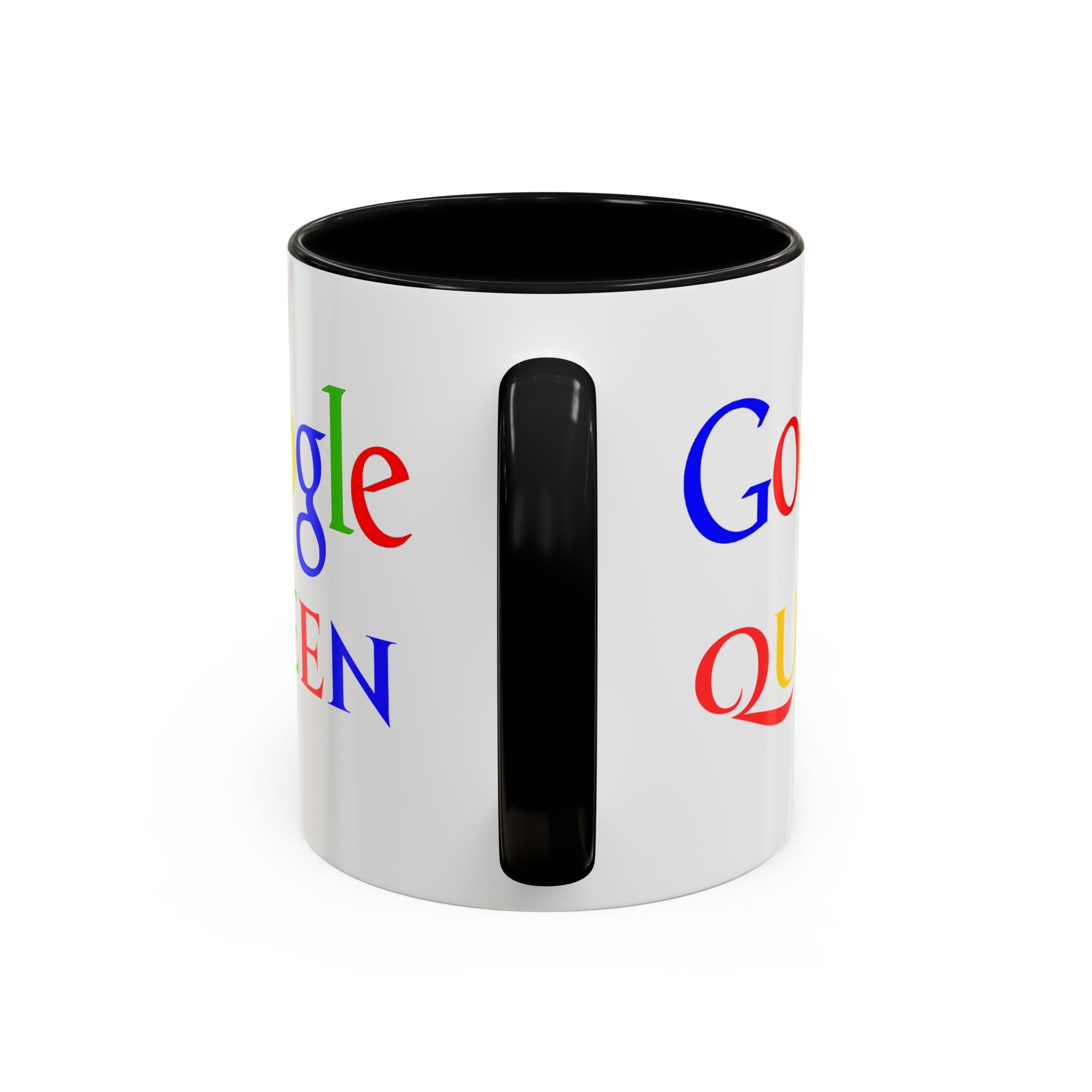 Google Queen Accent Mug — Colorful Novelty Coffee Cup (11/15oz)