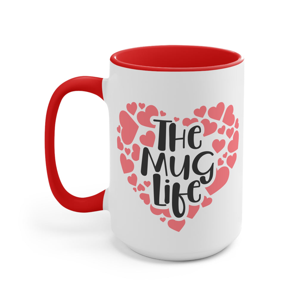 The Coffee Mug Life - White Ceramic Mug