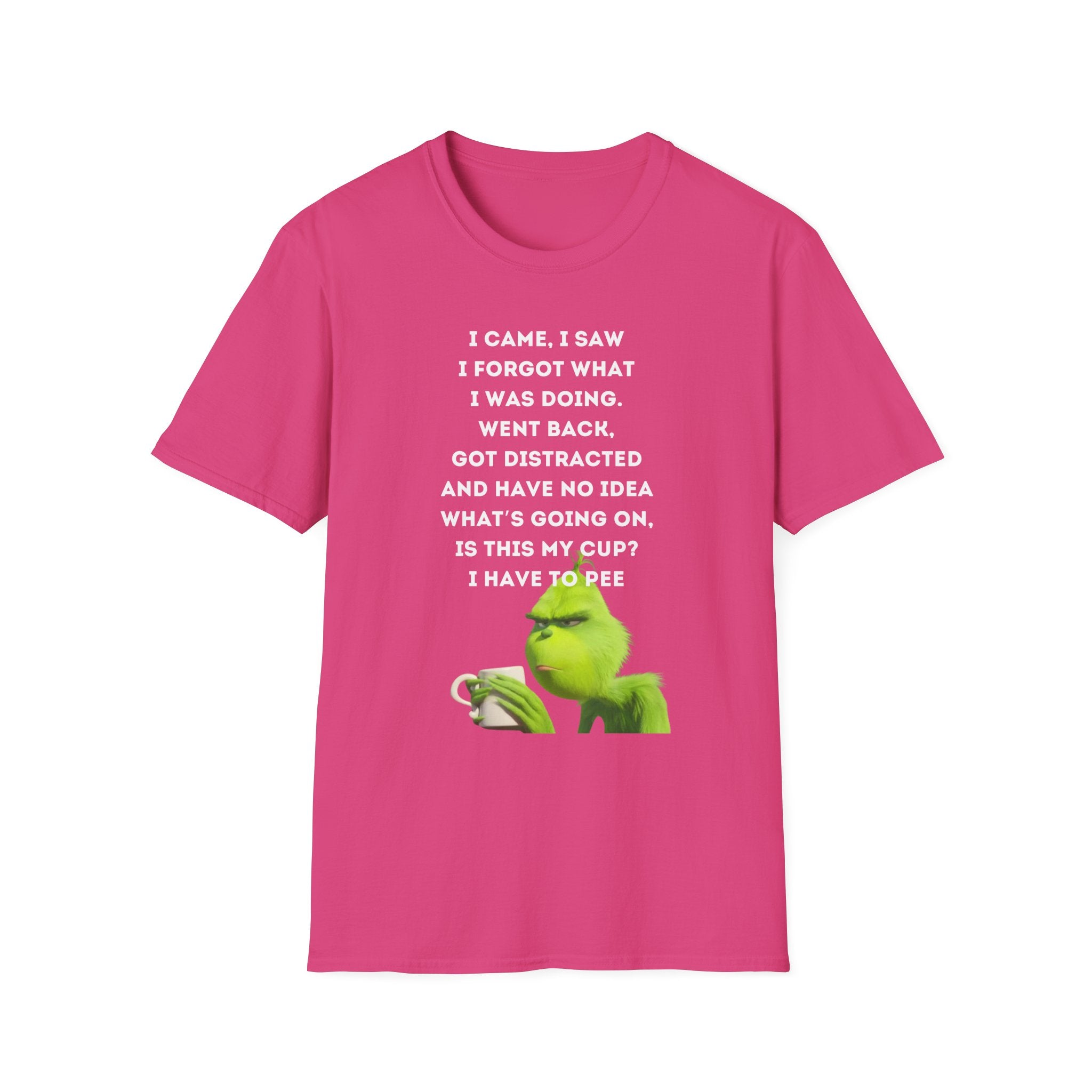 Funny Grinch Quote T-Shirt, Humorous Gift, Casual Wear, Birthday Shirt, Unisex Tee, Perfect for Friends