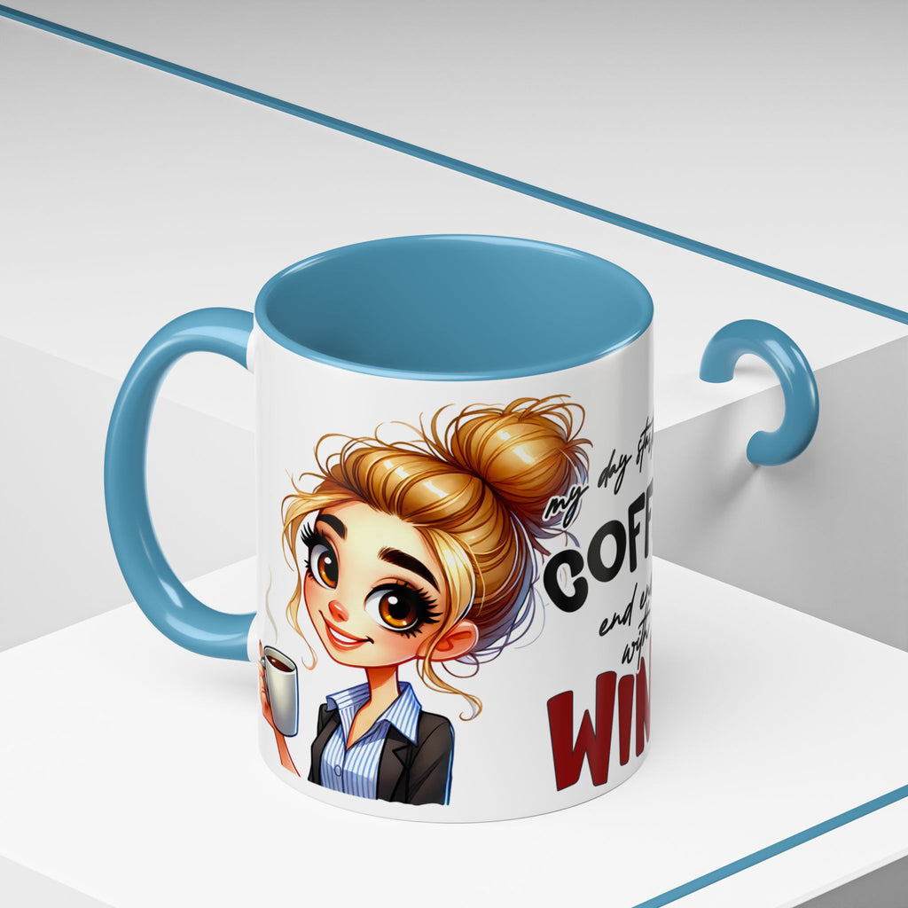 My Day Starts With Coffee and Ends With Wine Mug | Accent Coffee Mug