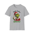 Drink Coffee Grinches T-Shirt | Christmas Grinches Holiday Shirt