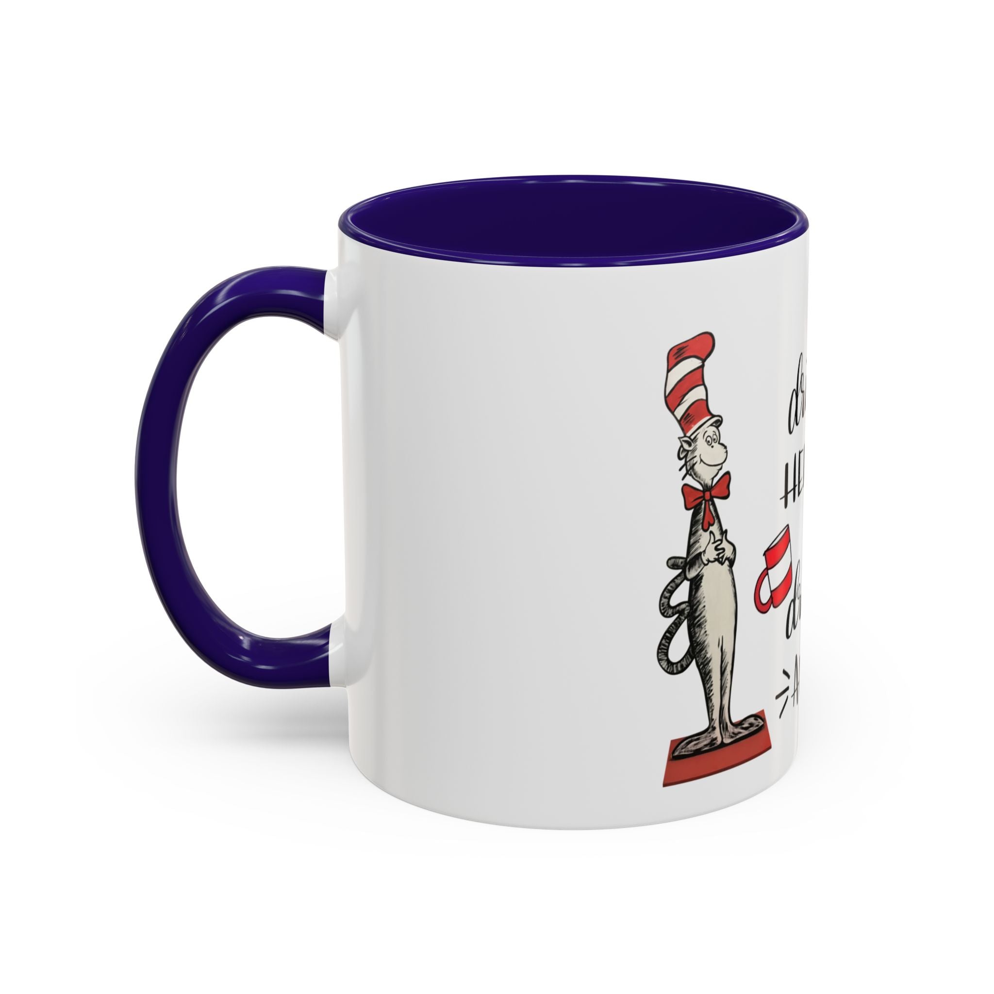 I Will Drink Coffee Here, There and Everywhere - White Ceramic Mug Many Colors