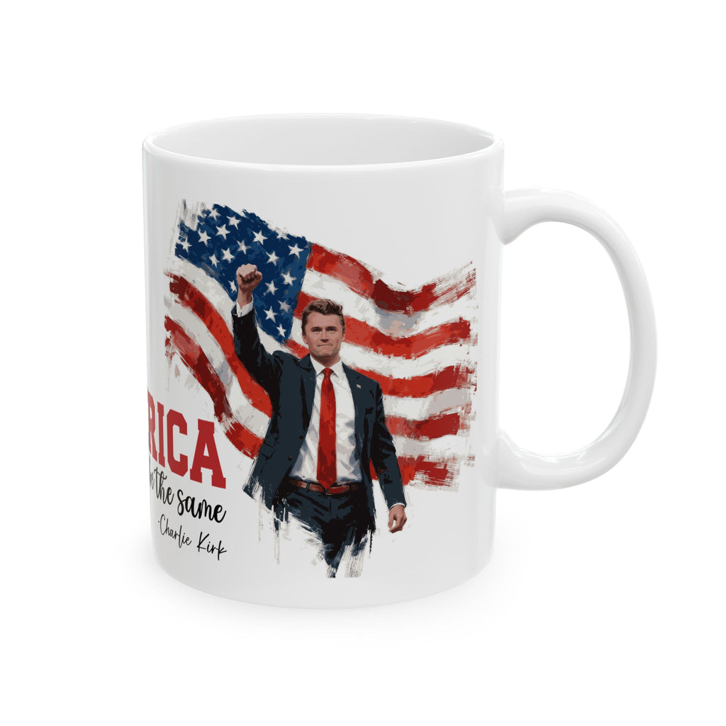 Charlie Kirk Patriotic Ceramic Mug, Coffee Lover Gift, 4th of July, American Flag Mug, Unique Gift for Veterans, Tea Mug with Quote