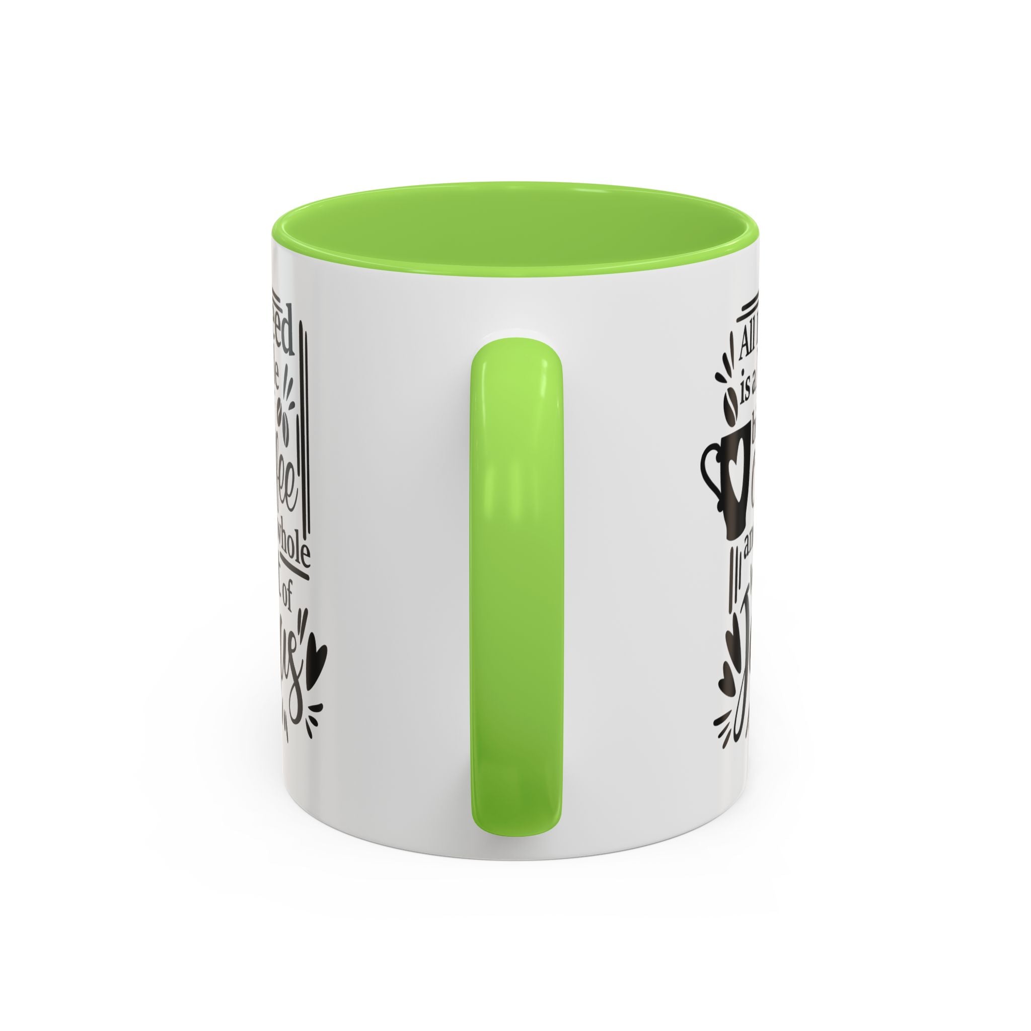Religious Coffee Mug, Christian Tea Cup, All I Need is Coffee and Jesus, Gift for Coffee Lover, Inspirational Quote Mug with Many Colors