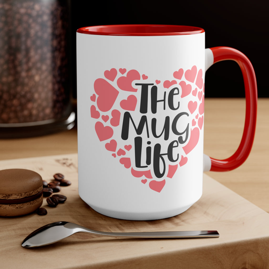 The Coffee Mug Life - White Ceramic Mug