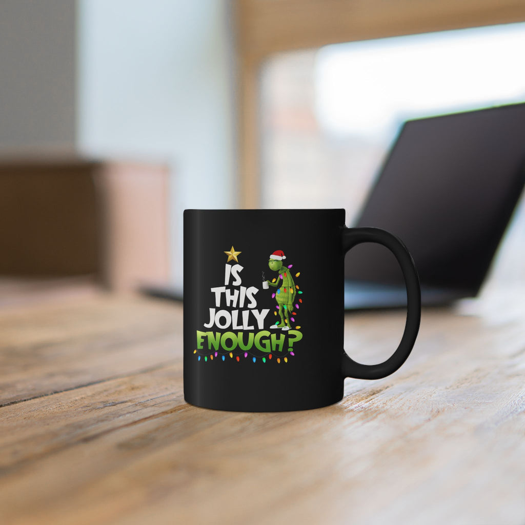 Festive Grinch Mug - Is This Jolly Enough? | Christmas Gift, Holiday Coffee Cup, Grinch Lovers, Fun Winter Mugs, Unique Decor