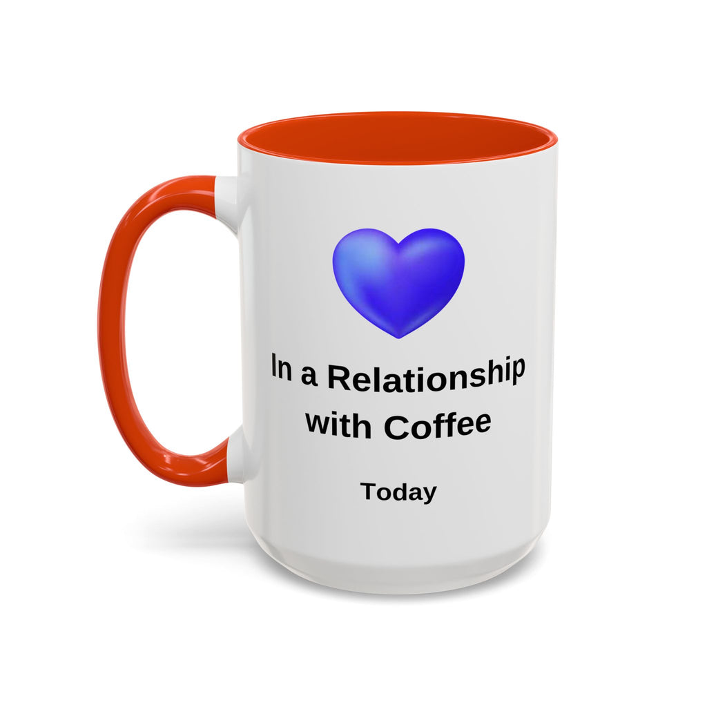 Coffee Lover Mug, Funny Coffee Cup Gift, Relationship with Coffee, Colorful Ceramic Mug, Coffee Addict Mug, Coffee Gift for Her, Coffee Mug