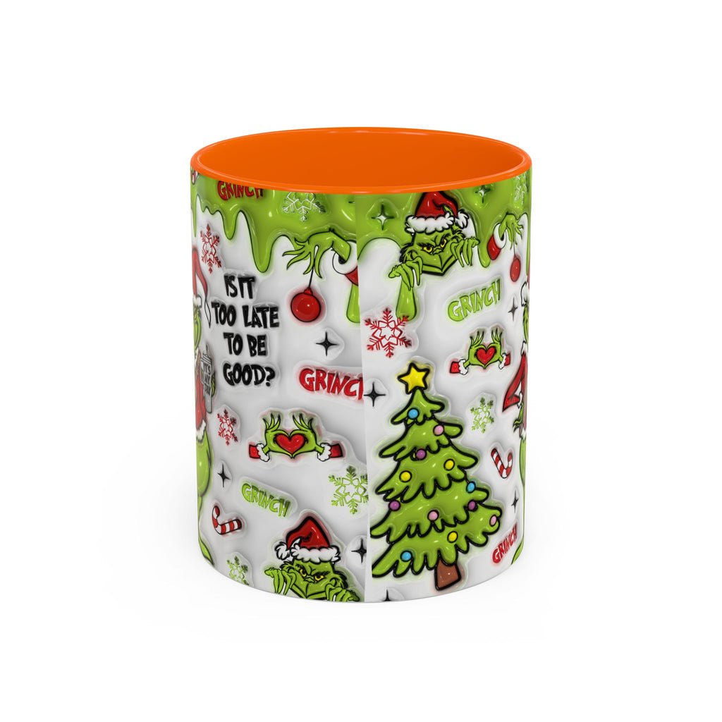 Grinch Holiday Coffee Mug — "Is It Too Late to Be Good?" Accent 11/15oz