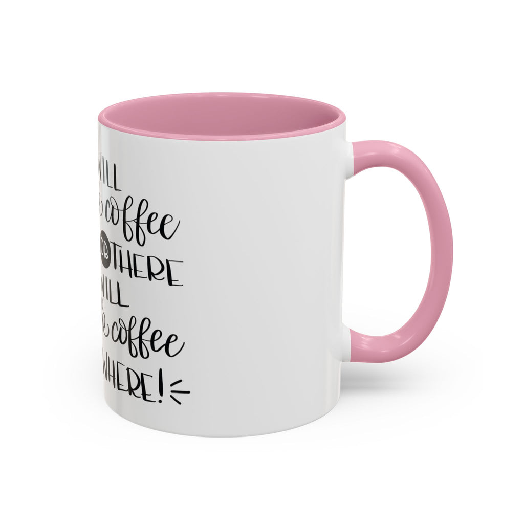 Cat in Hat Coffee Mug — "I Will Drink Coffee Here or There" 11/15oz Color Accent