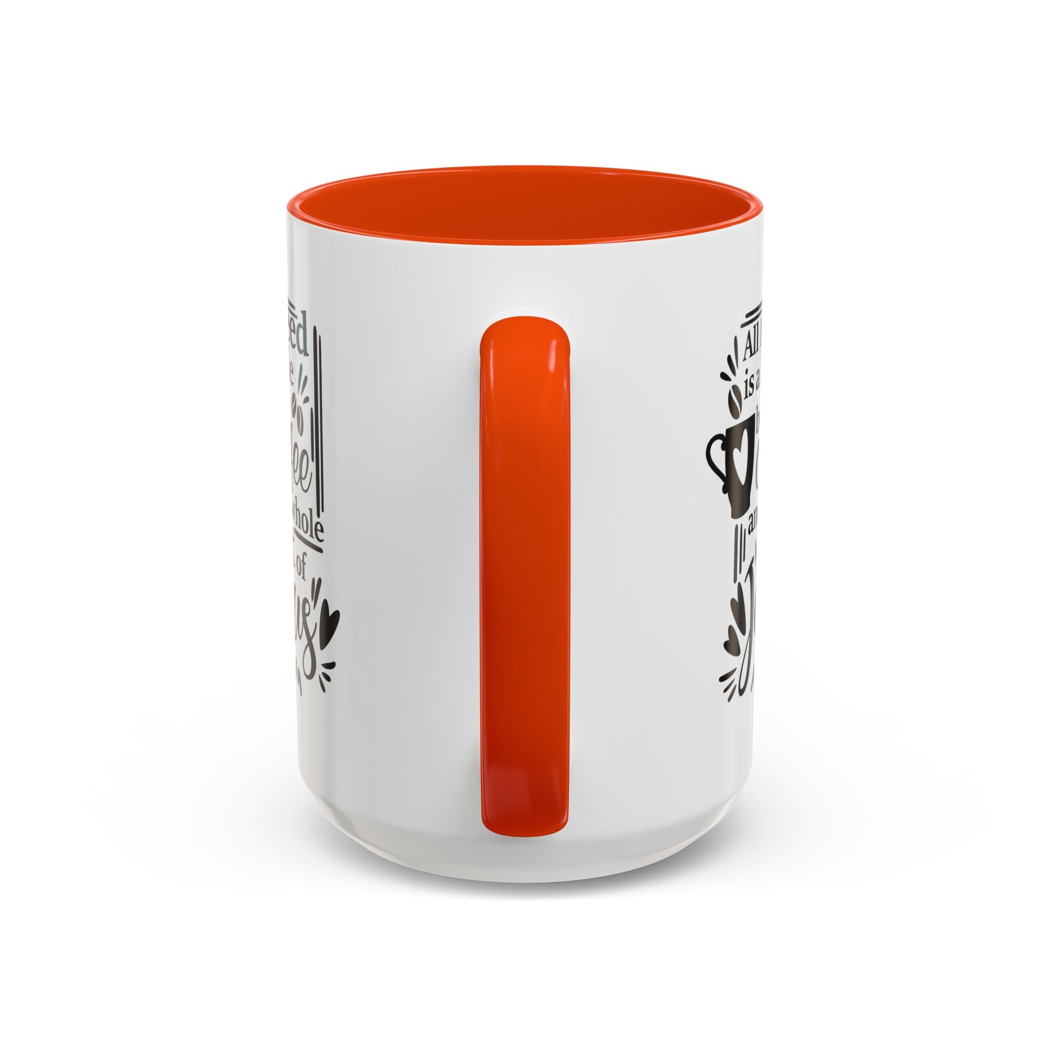 Religious Coffee Mug, Christian Tea Cup, All I Need is Coffee and Jesus, Gift for Coffee Lover, Inspirational Quote Mug with Many Colors