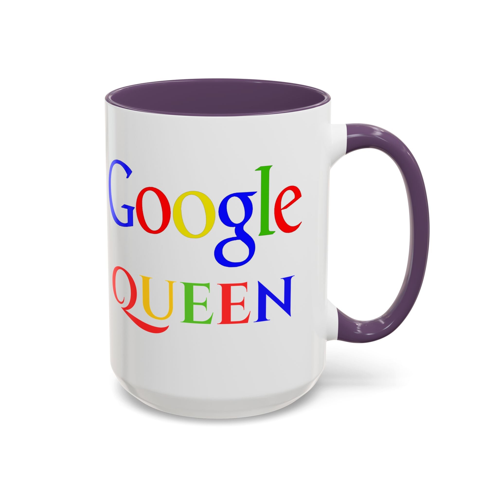 Google Queen Mug | Accent Coffee Mug 11oz 15oz