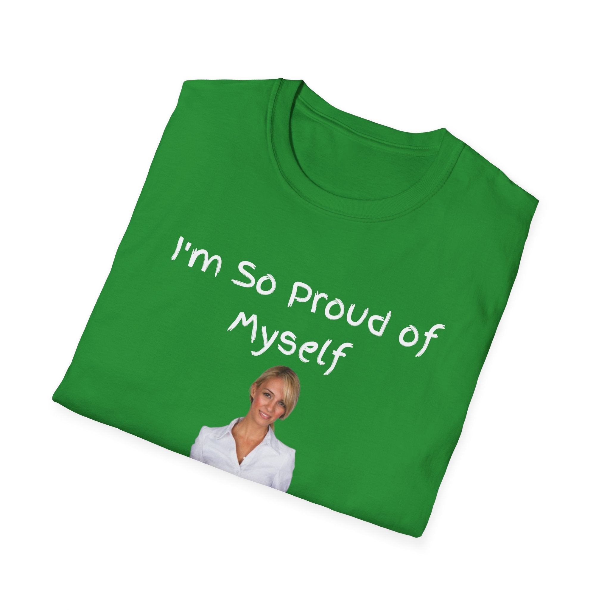 Proud of Myself Unisex T-Shirt, Self Love Tee, Positive Vibes Shirt, Empowering Gift, Inspirational Apparel