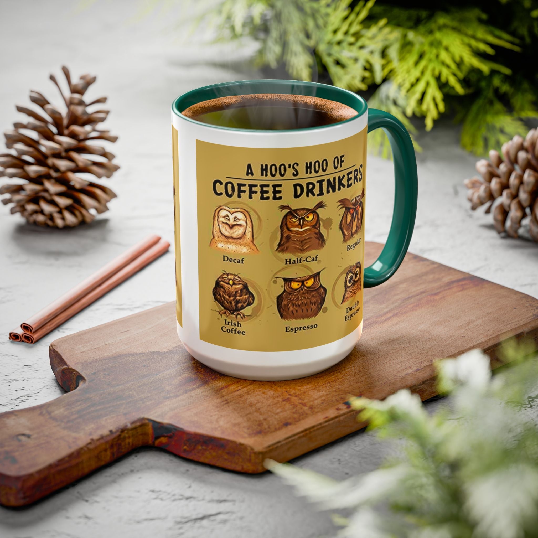 Coffee Owl Mug — "A Hoo's Hoo of Coffee Drinkers" 11oz/15oz