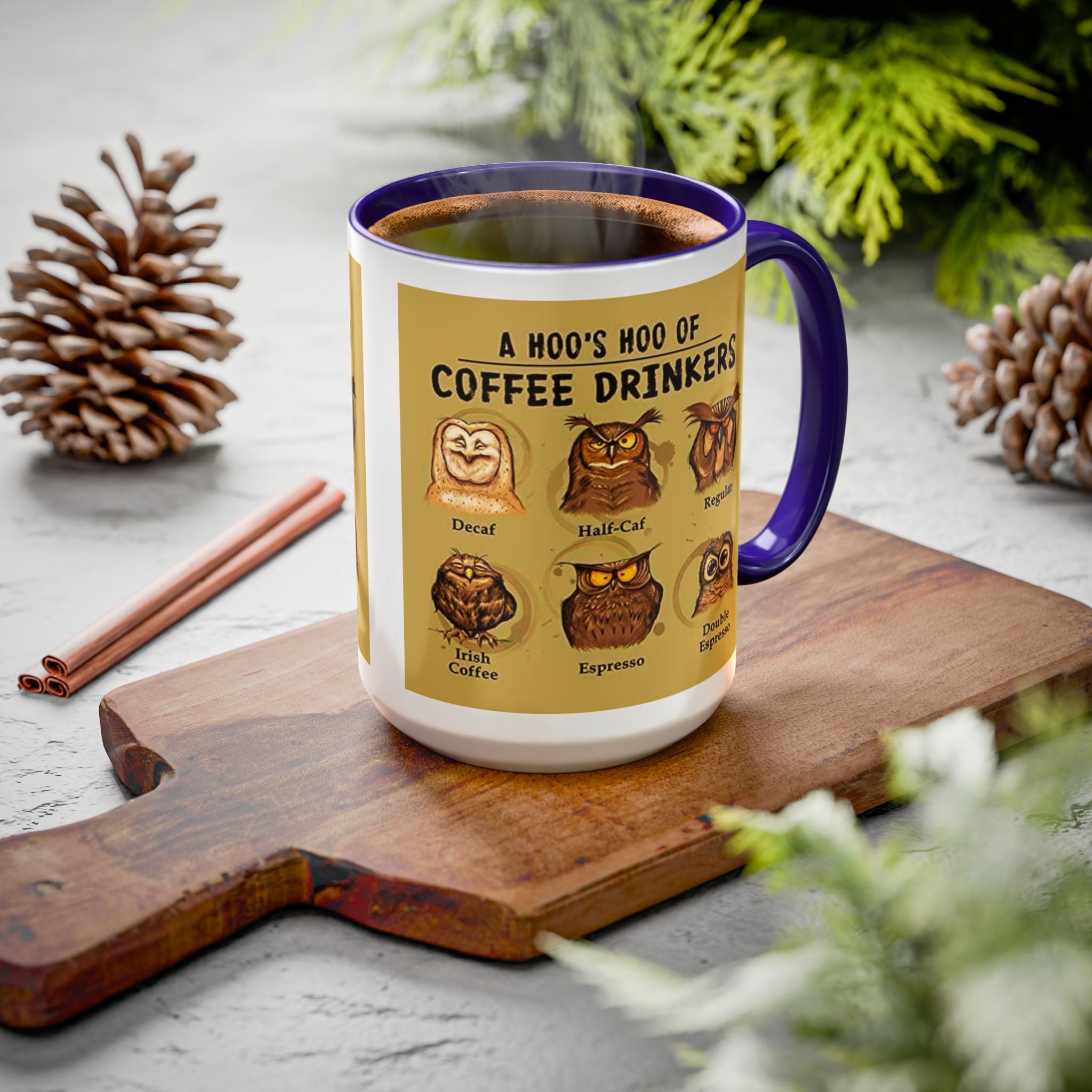 Coffee Owl Mug — "A Hoo's Hoo of Coffee Drinkers" 11oz/15oz