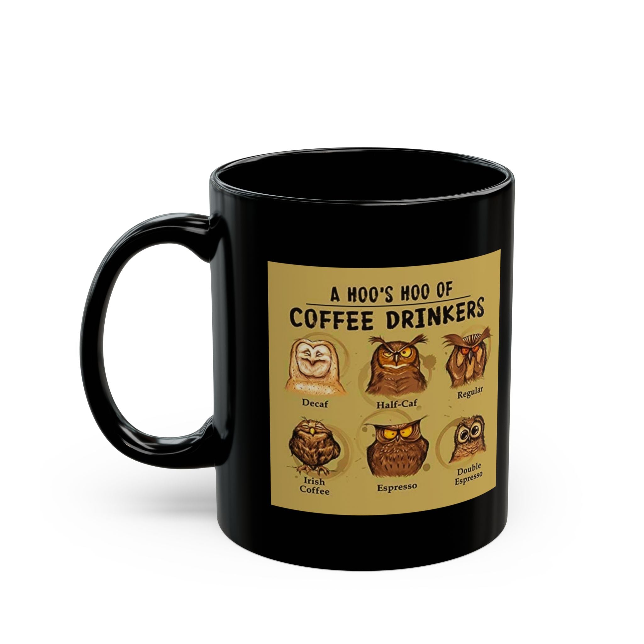 Coffee Lovers Mug, Funny Mug for Coffee Drinkers, Hoo Hoo Black Mug, Coffee Mug Gift, Coffee Fanatic Cup, Coffee Addict Present