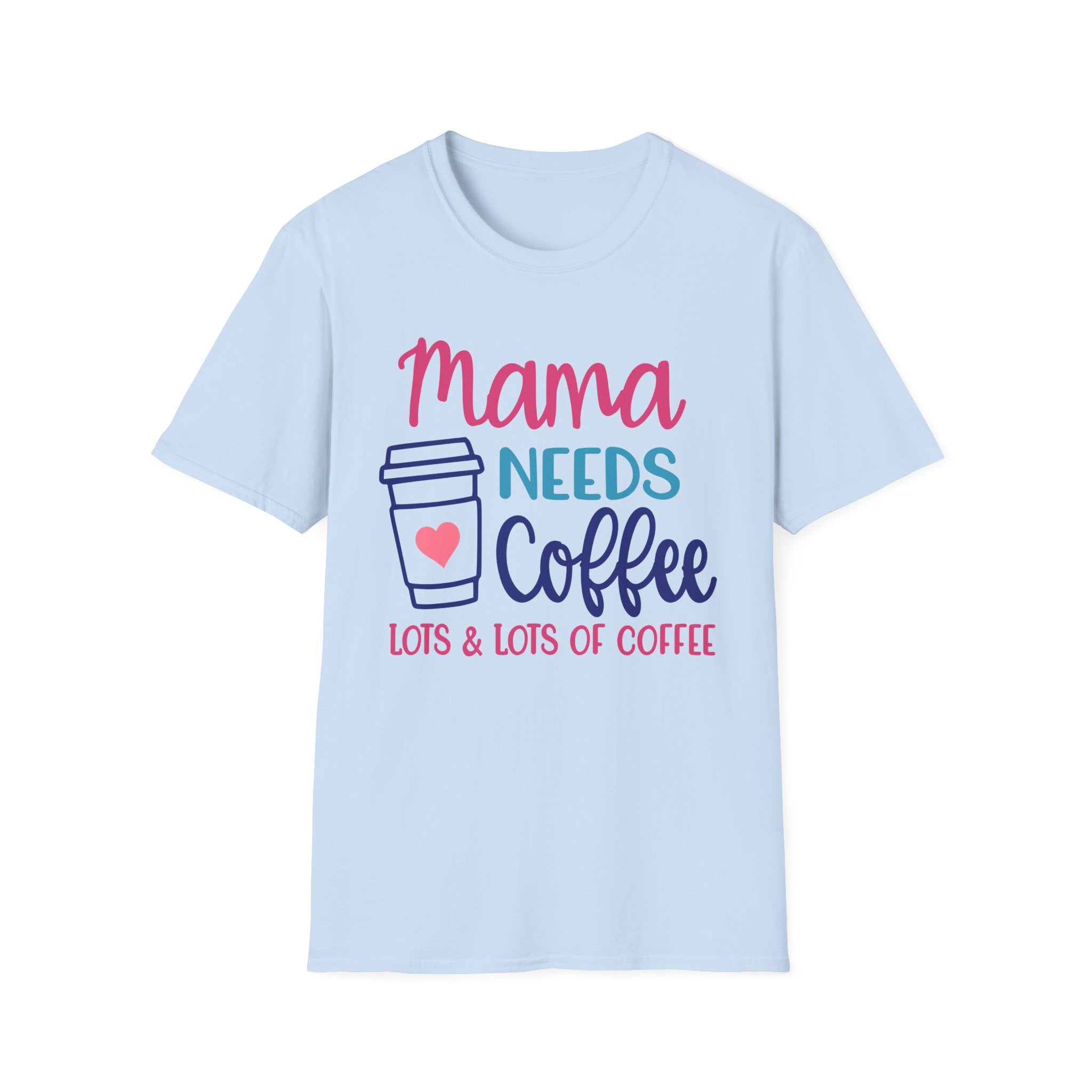 Moma Needs lots Of Coffee - Unisex Softstyle T-Shirt