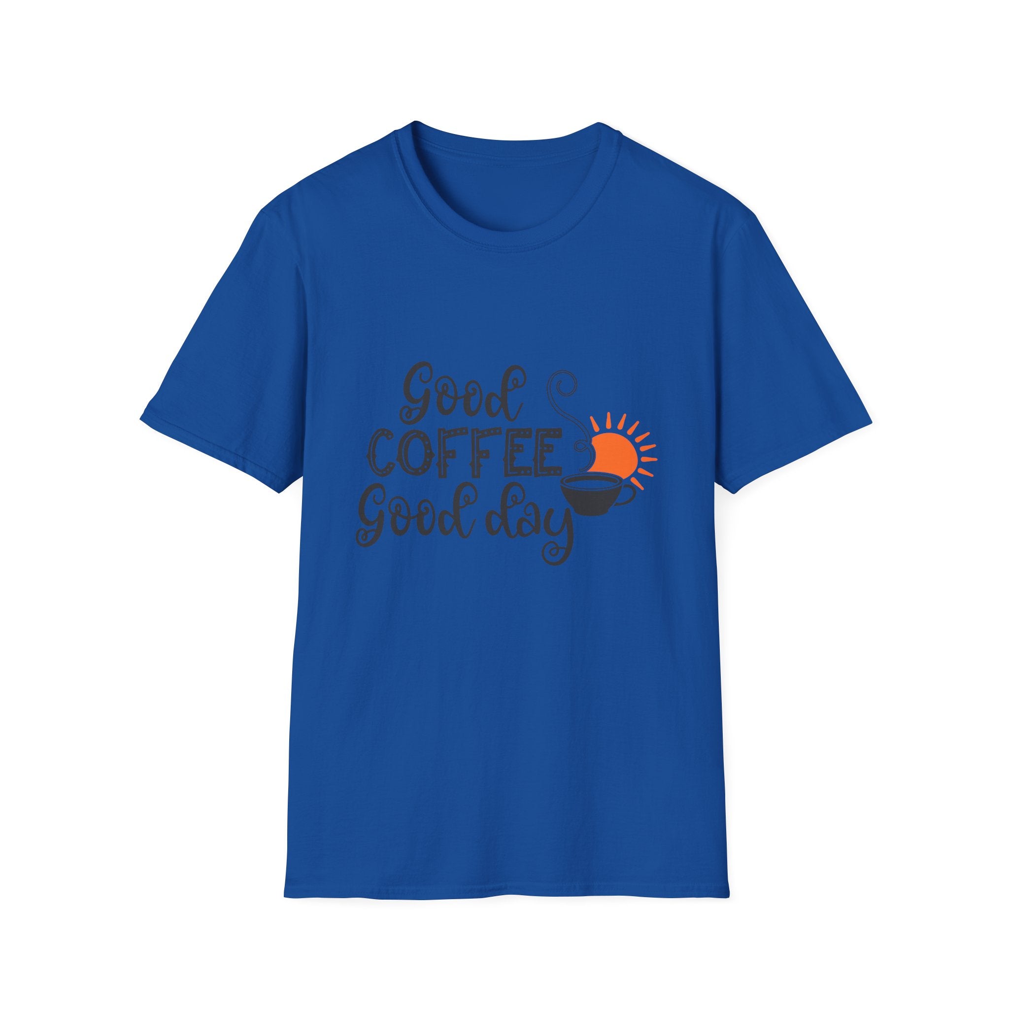 Good Coffee Good Day - Unisex Softstyle T-Shirt