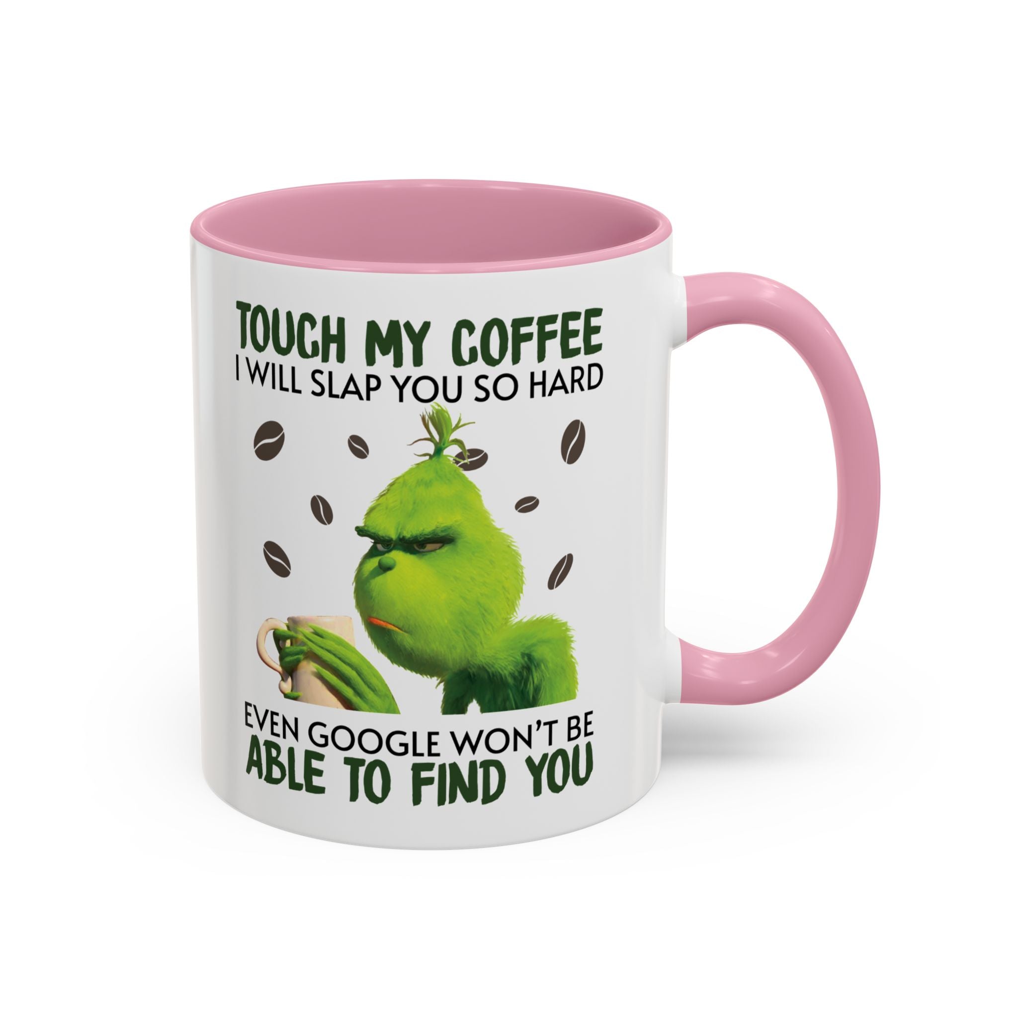Funny Quote Mugs, Unique Coffee Cups, Gift for Coffee Lovers, Humorous Mug, Grinch Inspired Ceramics