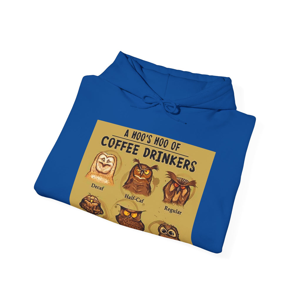 Hoo's Hoo of Coffee Drinkers - Men's and Woman's Heavy Blend Hooded Sweatshirt