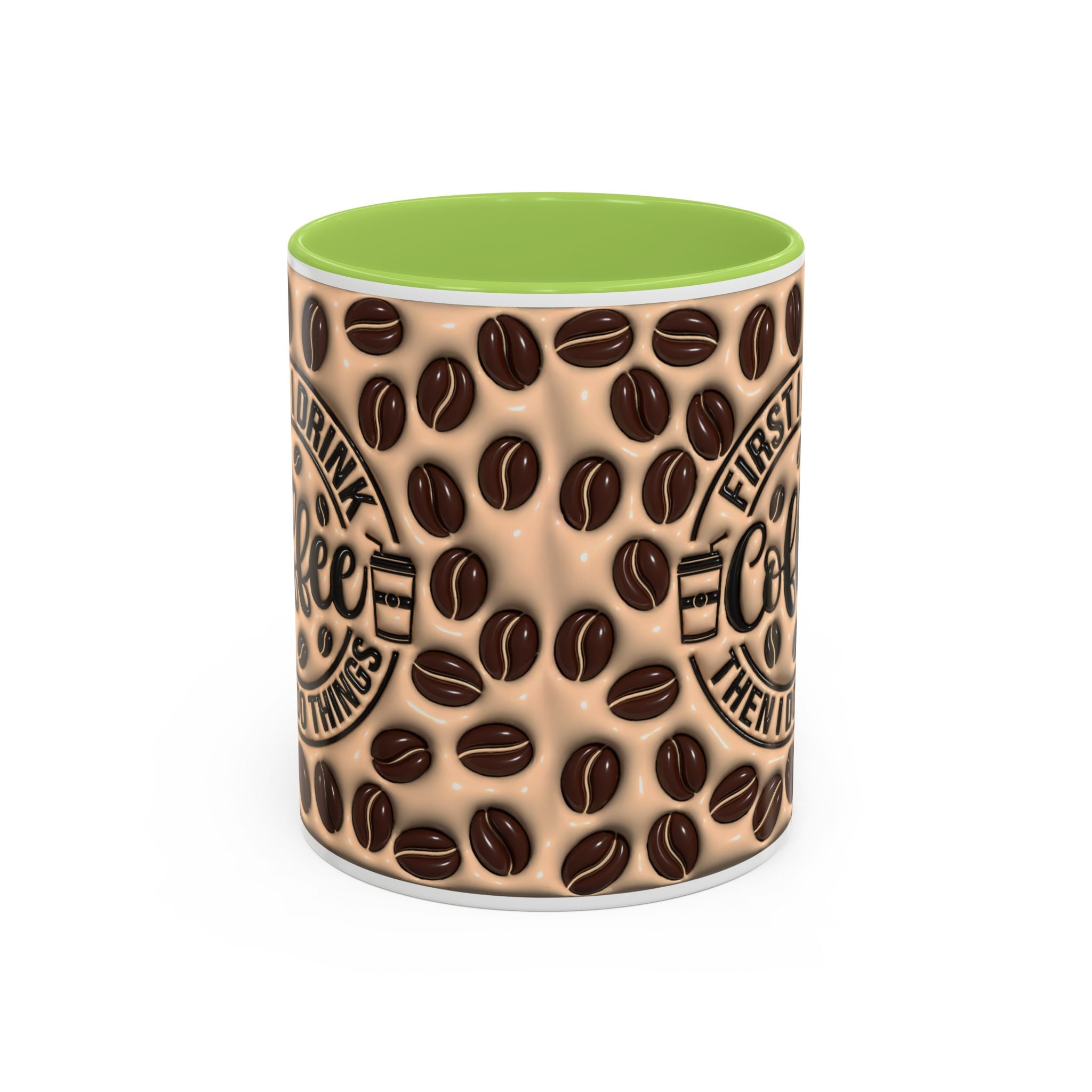 Coffee Beans Pattern First I Drink Coffee Mug | Accent 11oz 15oz