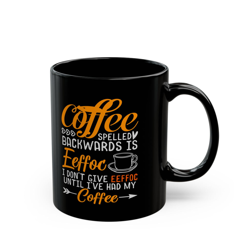 Coffee Mug — “Coffee Spelled Backwards Is Eeffoc” Funny Black Ceramic Mug for Coffee Lovers