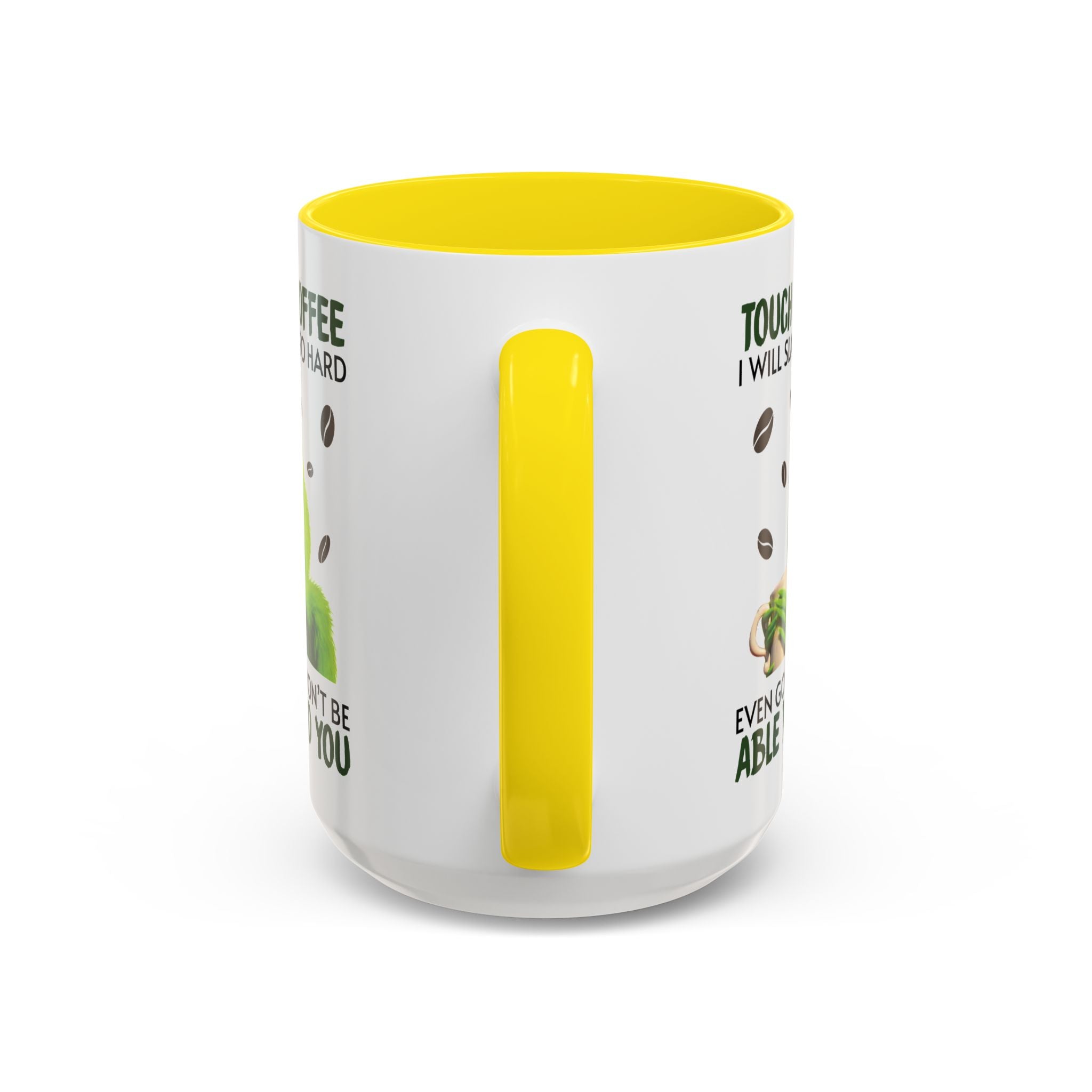 Grumpy Grinch Coffee Mug — "Tough My Coffee I Will Slap You" Funny Holiday Mug (11/15oz)