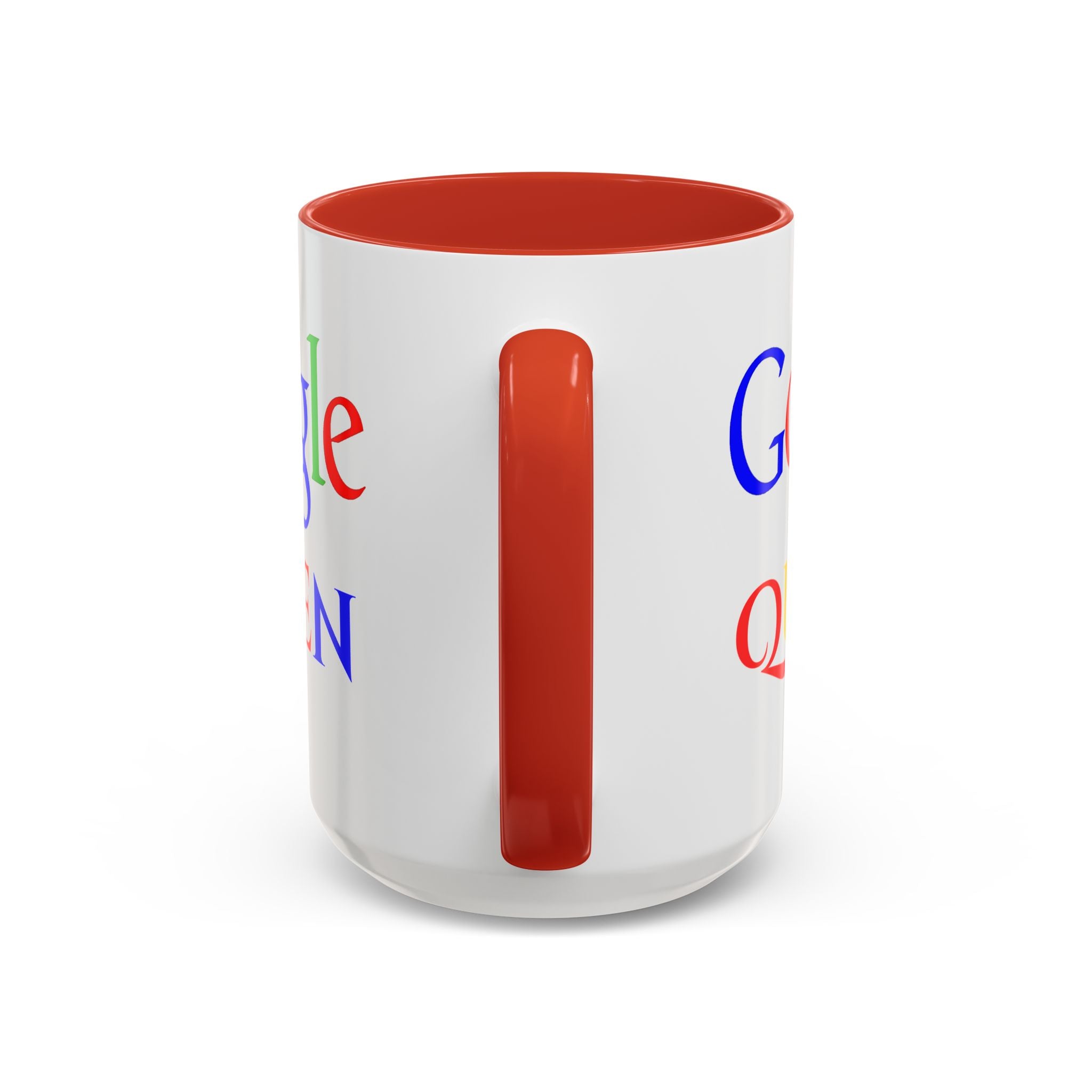 Google Queen Accent Mug — Colorful Novelty Coffee Cup (11/15oz)