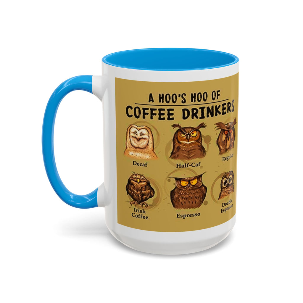 Coffee Owl Mug — "A Hoo's Hoo of Coffee Drinkers" 11oz/15oz