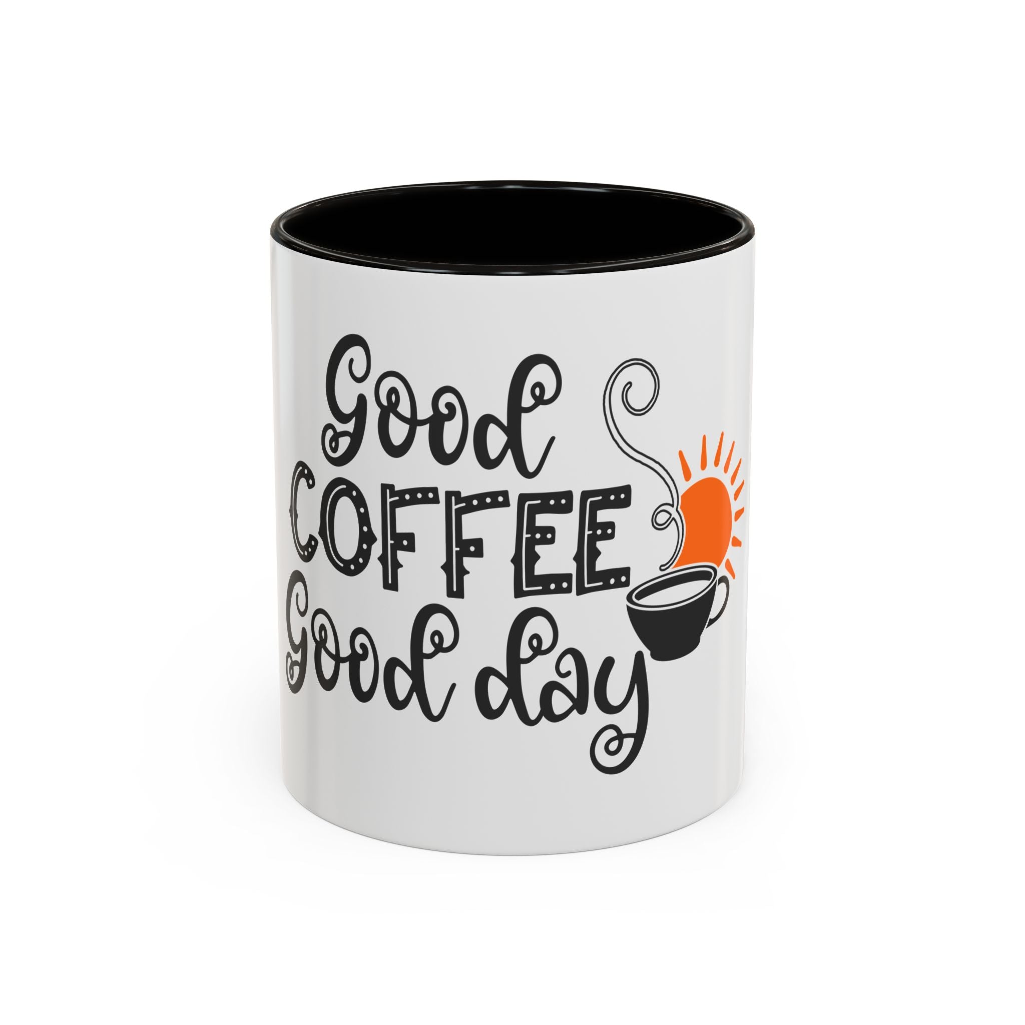 Good Coffee Good Day - White Ceramic Mug