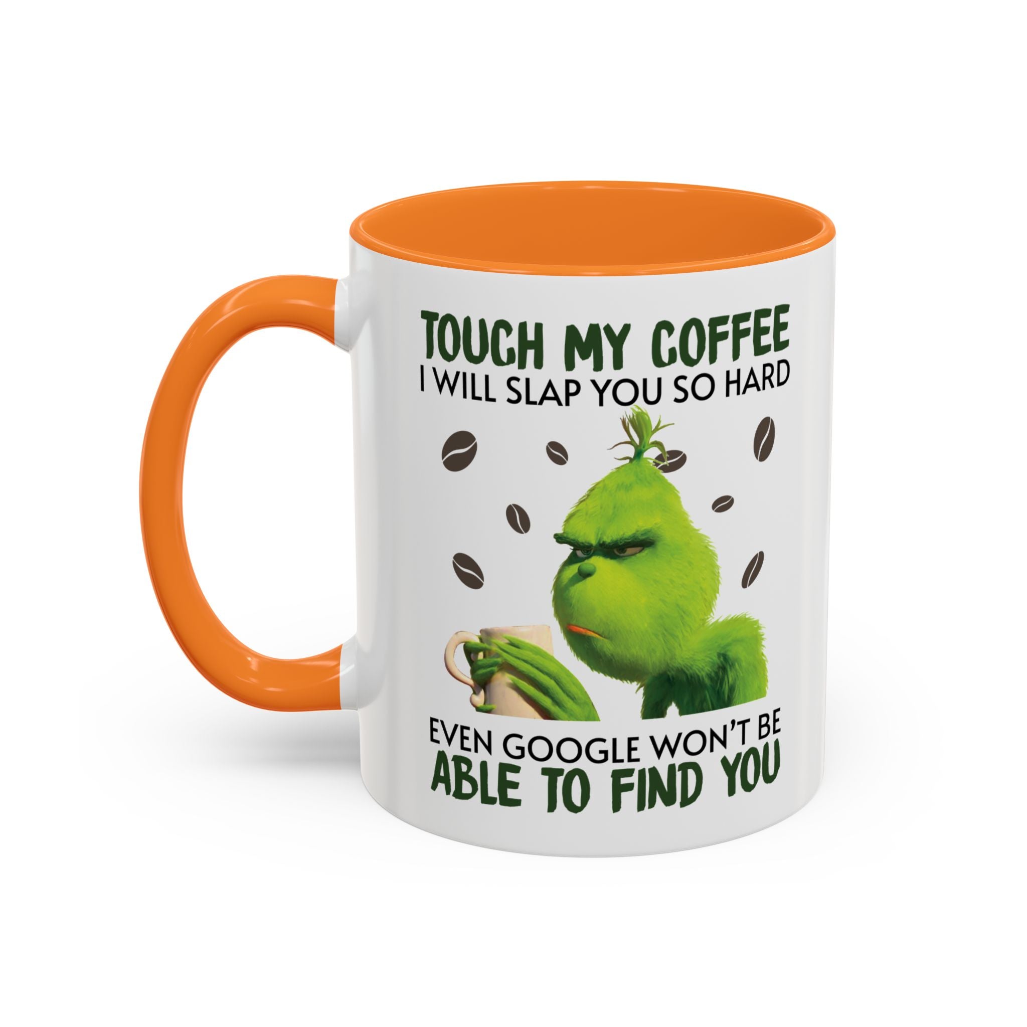 Funny Quote Mugs, Unique Coffee Cups, Gift for Coffee Lovers, Humorous Mug, Grinch Inspired Ceramics