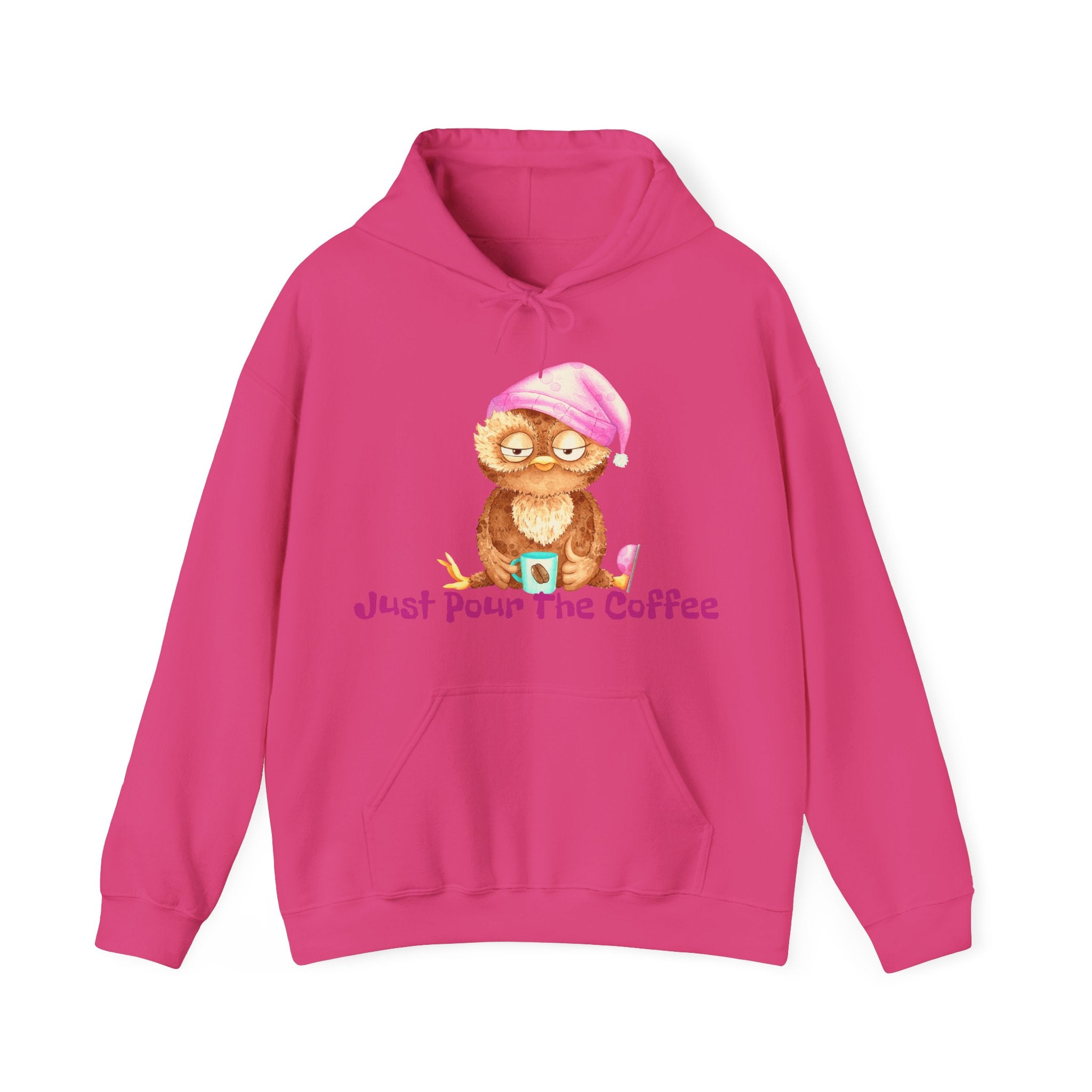 Just Pour The Coffee - Men's and Woman's Heavy Blend Hooded Sweatshirt
