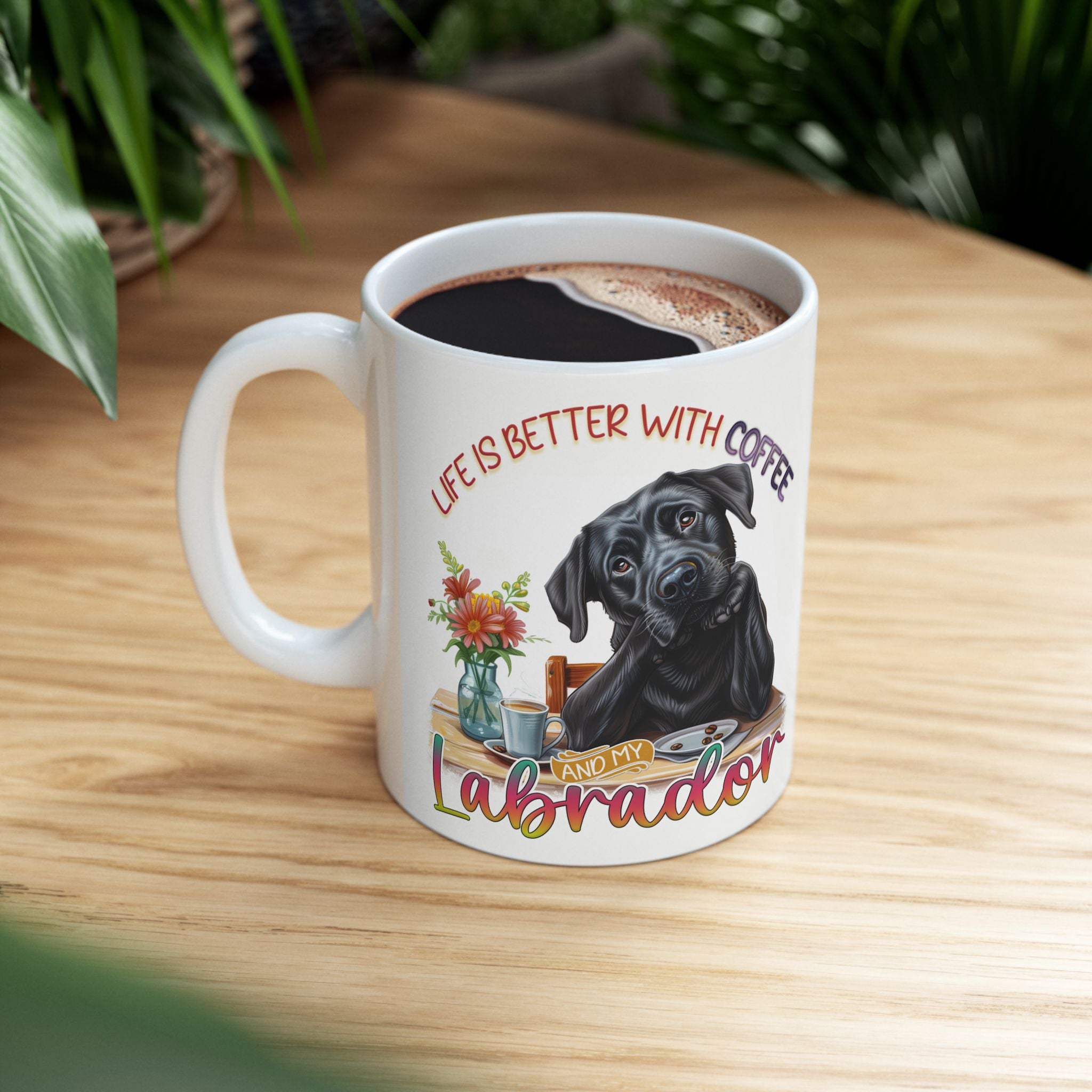 Life Is Better With Coffee Labrador Mug | Ceramic Dog Lover Coffee Cup