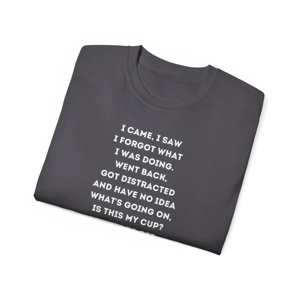 I Have to Pee Coffee Lover's Tee, Funny Quote T-Shirt, Unisex Graphic Tee, Gift for Him, Gift for Her, Birthday Present, Casual Wear