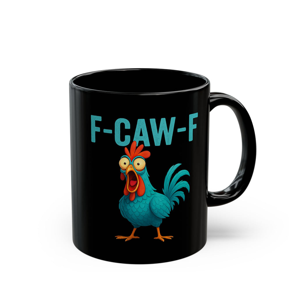 After Coffee Effects F-CAW-F - Funny Chicken Mug, Quirky Rooster Cup, Gift for Animal Lovers, Family Coffee Mug, Humorous Kitchenware