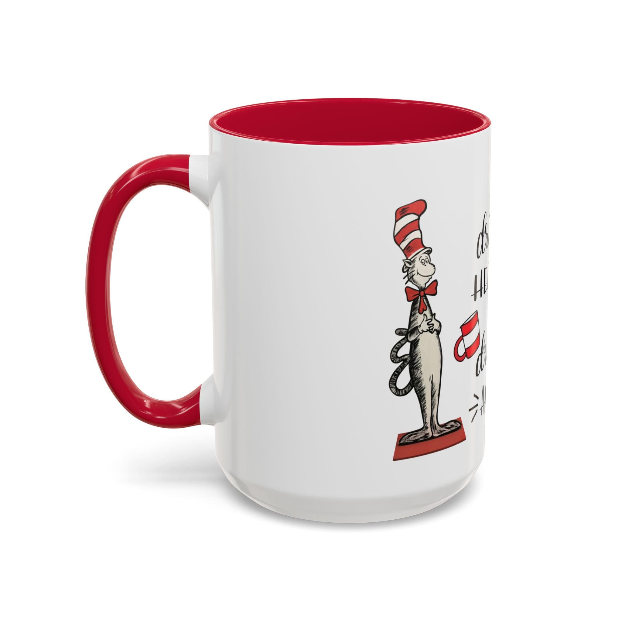 Cat in Hat Coffee Mug — "I Will Drink Coffee Here or There" 11/15oz Color Accent
