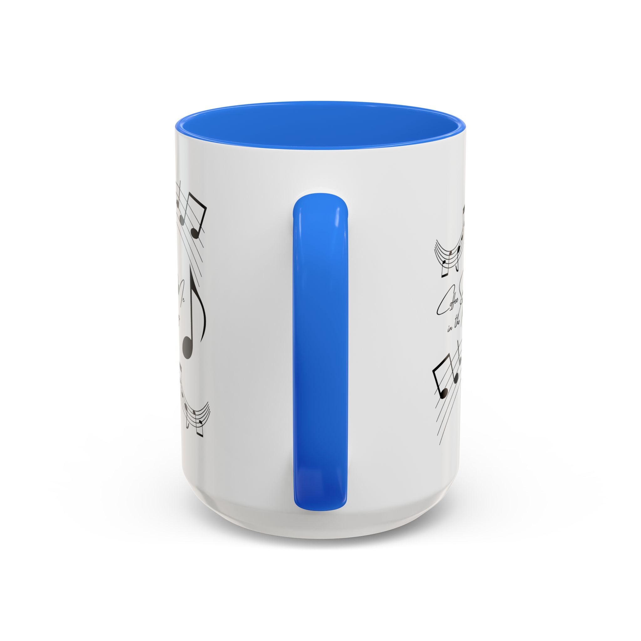 Coffee Sings to Me in the Morning - White Ceramic Mug Many Colors